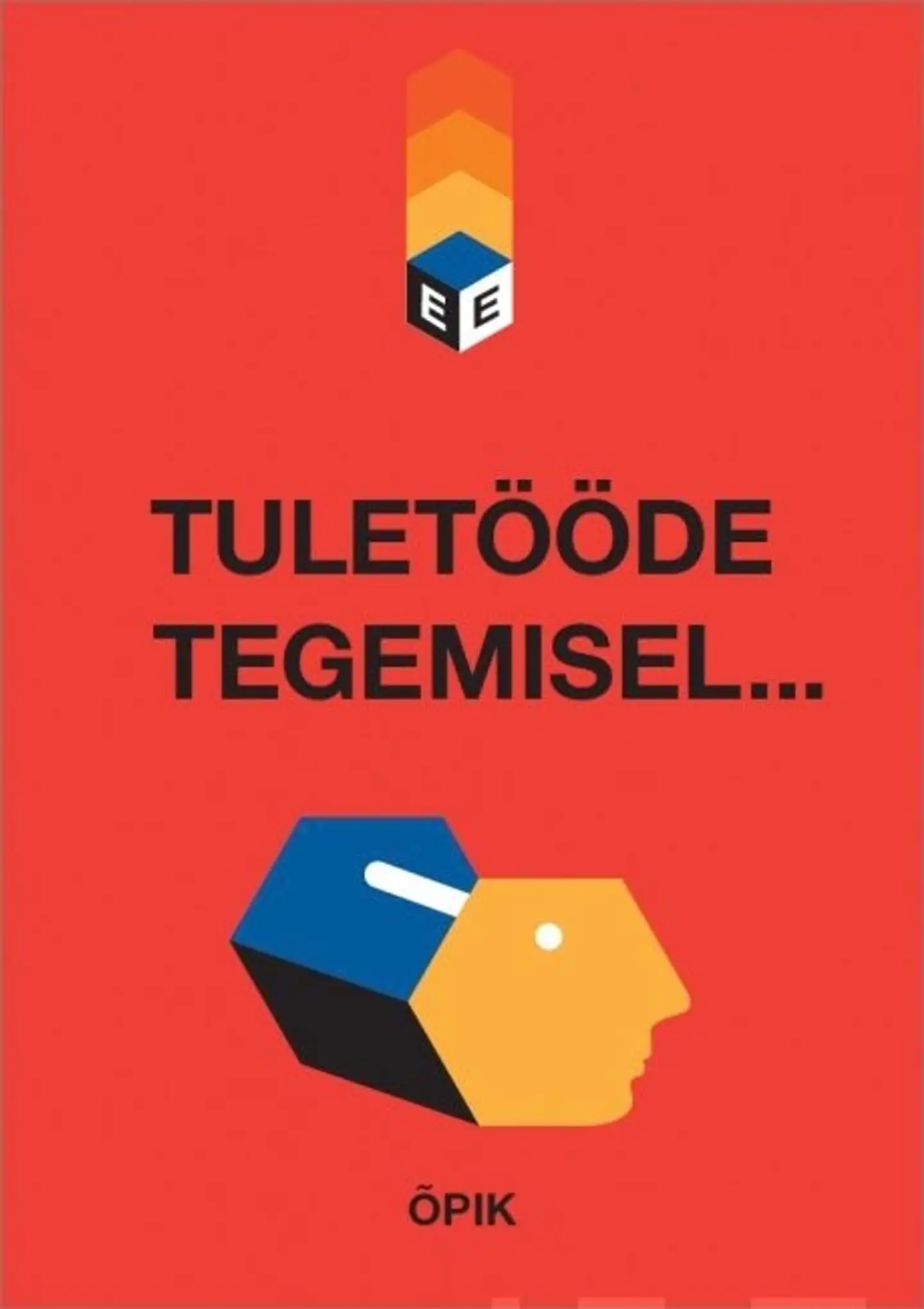 Tuletööde tegemisel... - Öpik