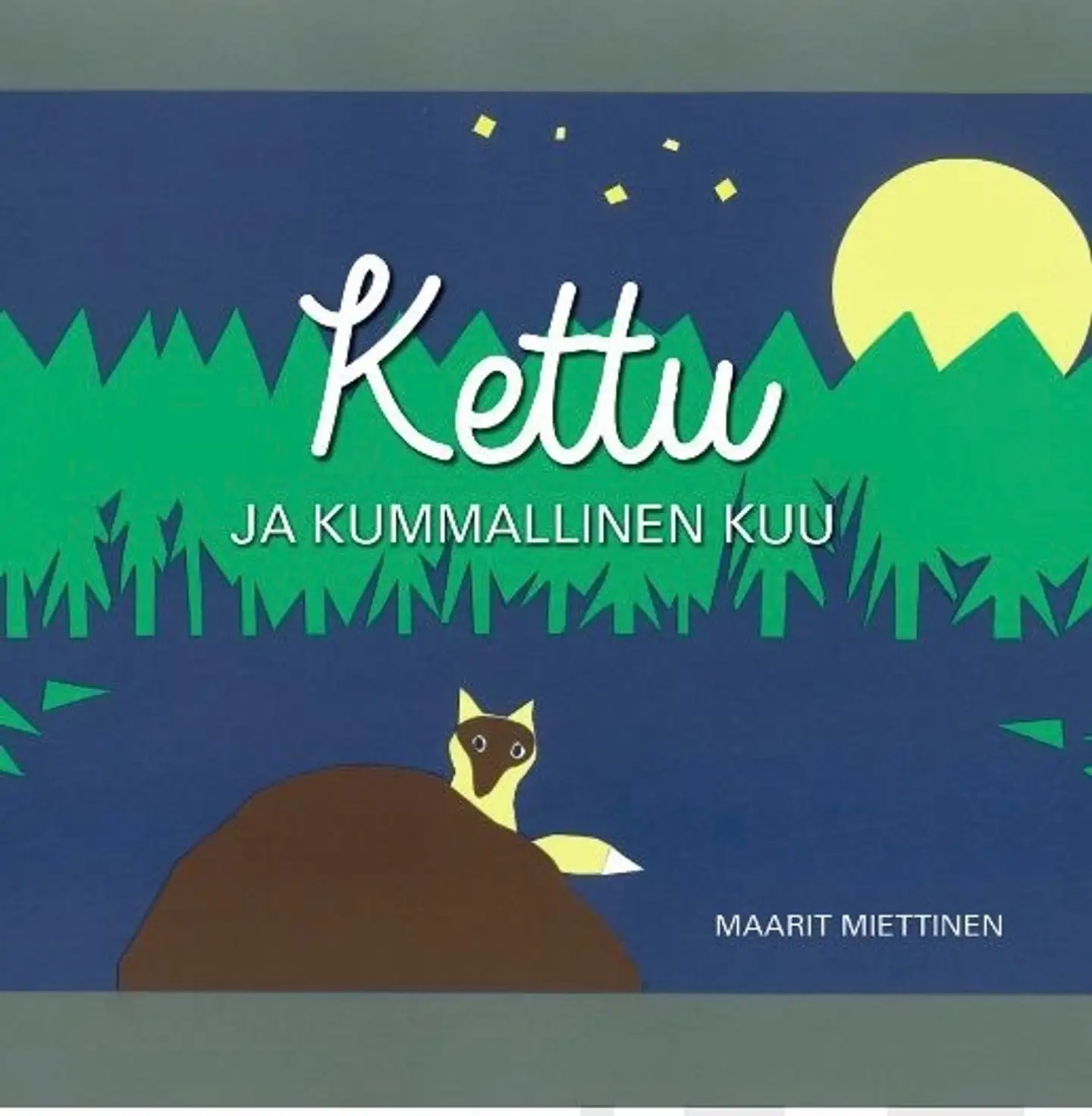 Miettinen, Kettu ja kummallinen kuu