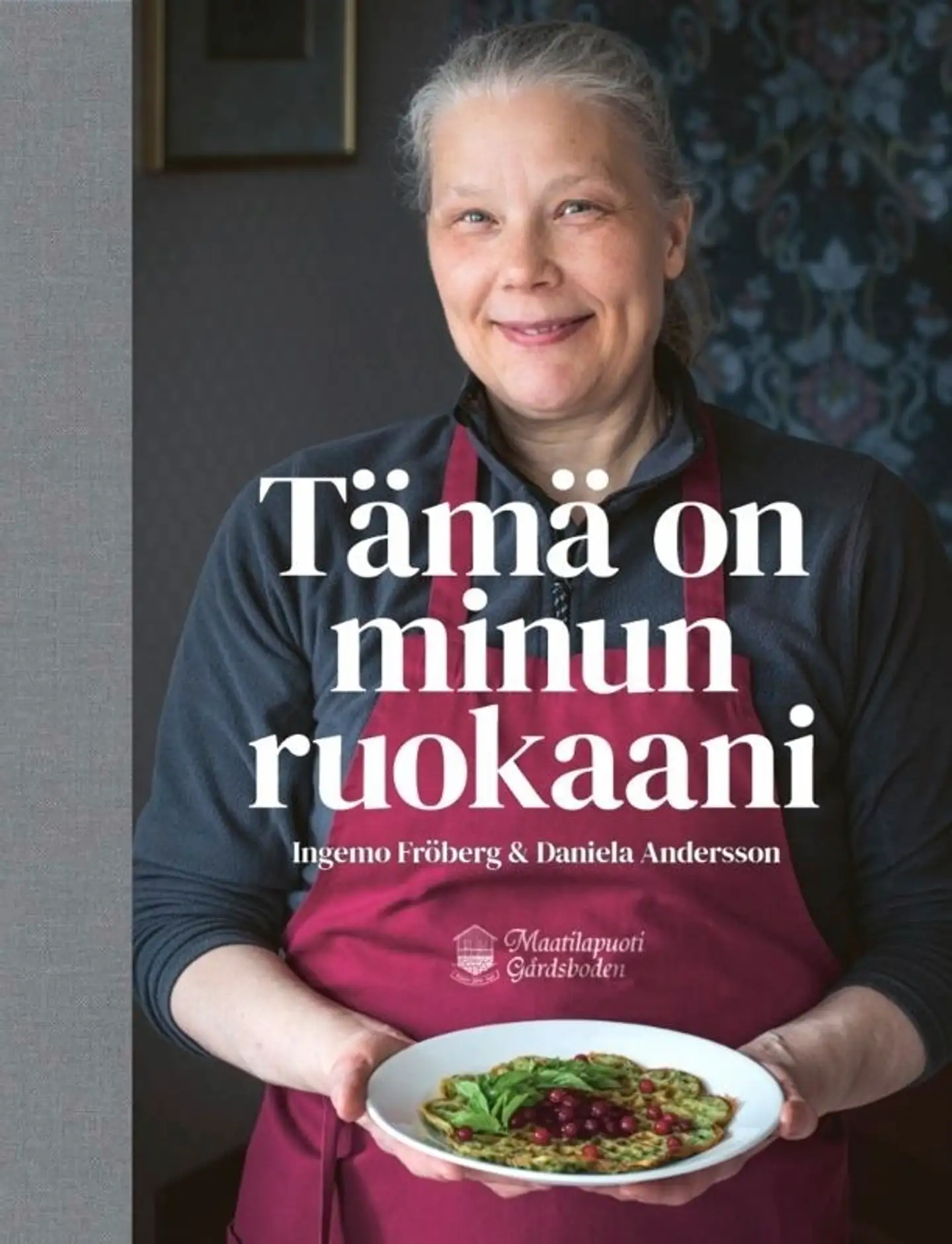 Fröberg, Tämä on minun ruokaani