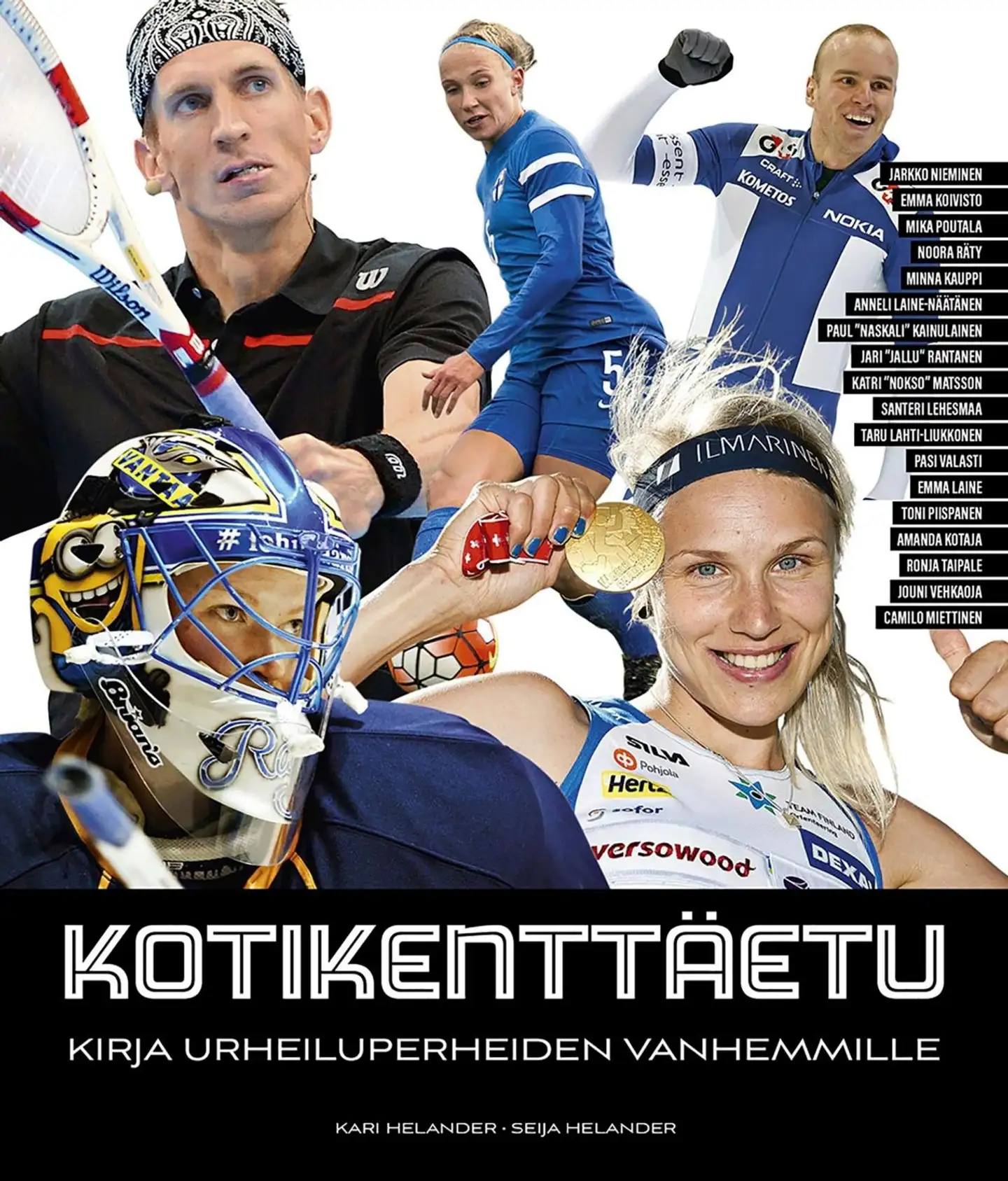 Helander, Kotikenttäetu - Kirja urheiluperheiden vanhemmille