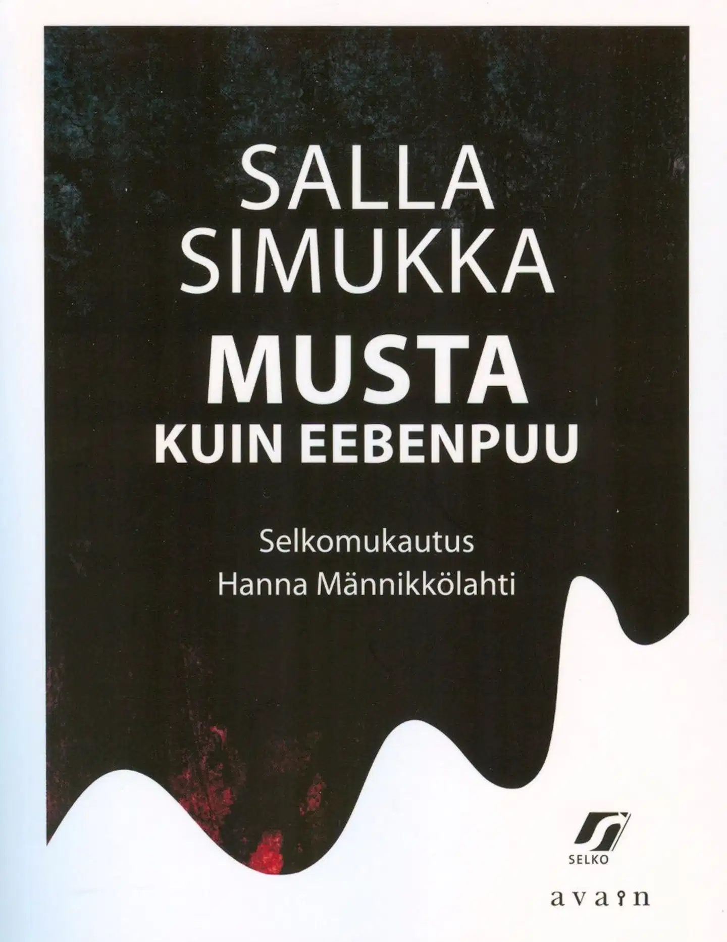 Simukka, Musta kuin eebenpuu (selkokirja)