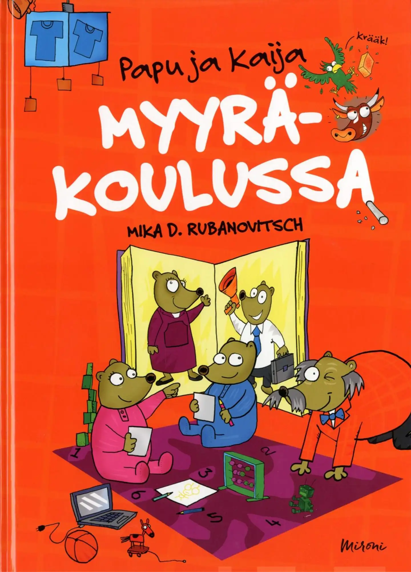 Rubanovitsch, Papu ja Kaija Myyräkoulussa