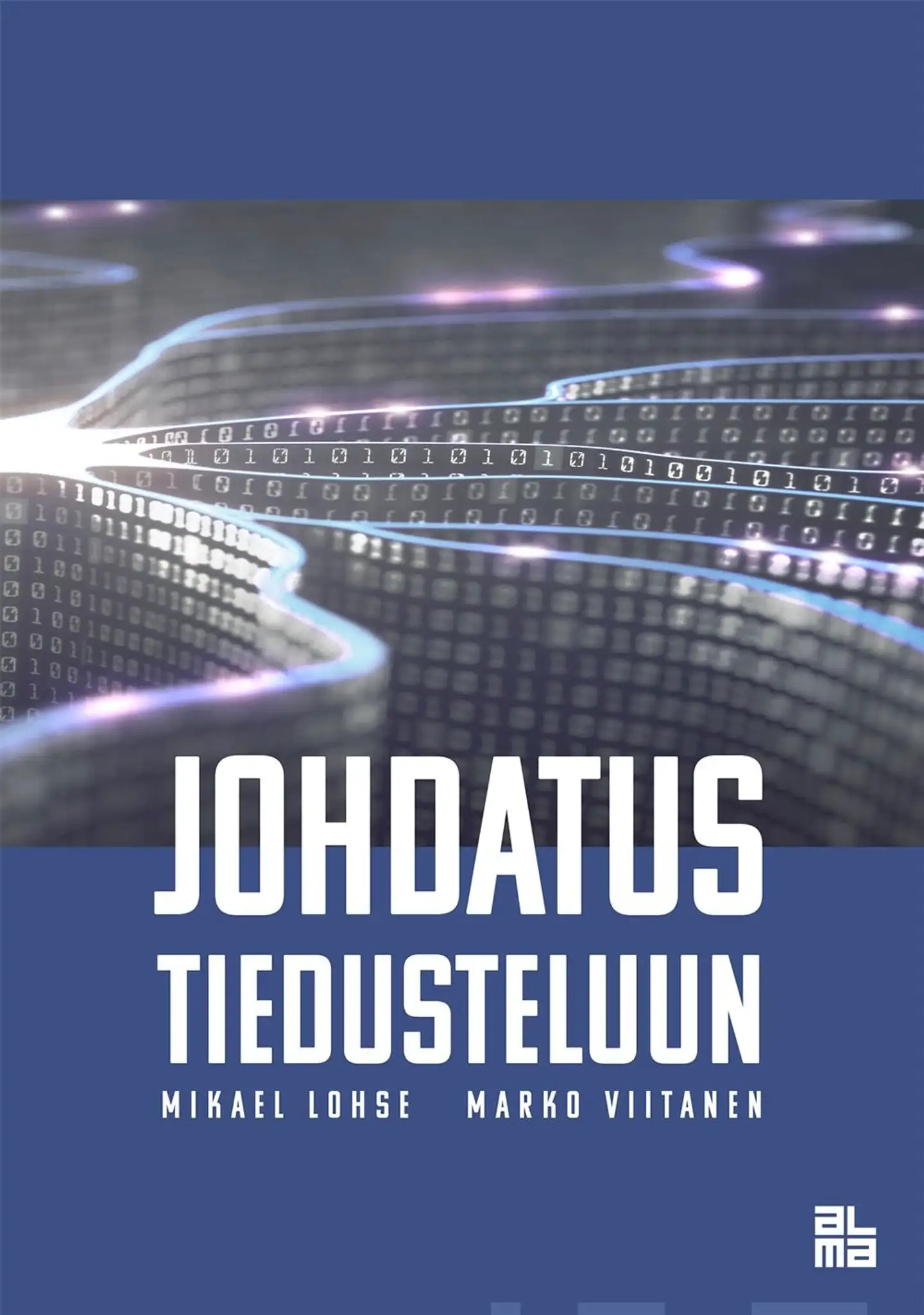 Lohse, Johdatus tiedusteluun