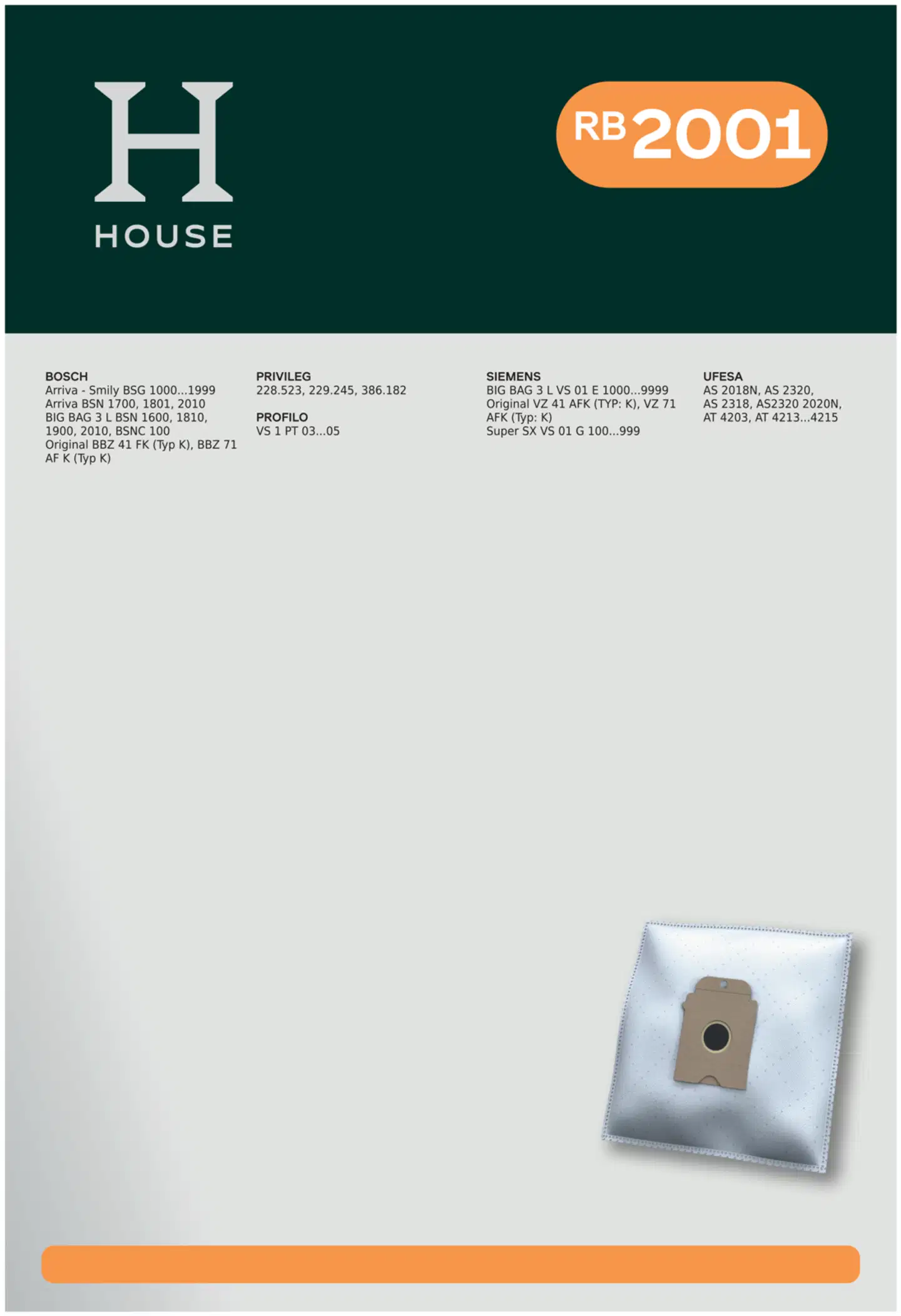 House RB2001 pölypussi 4 kpl + moottorisuodatin - 4