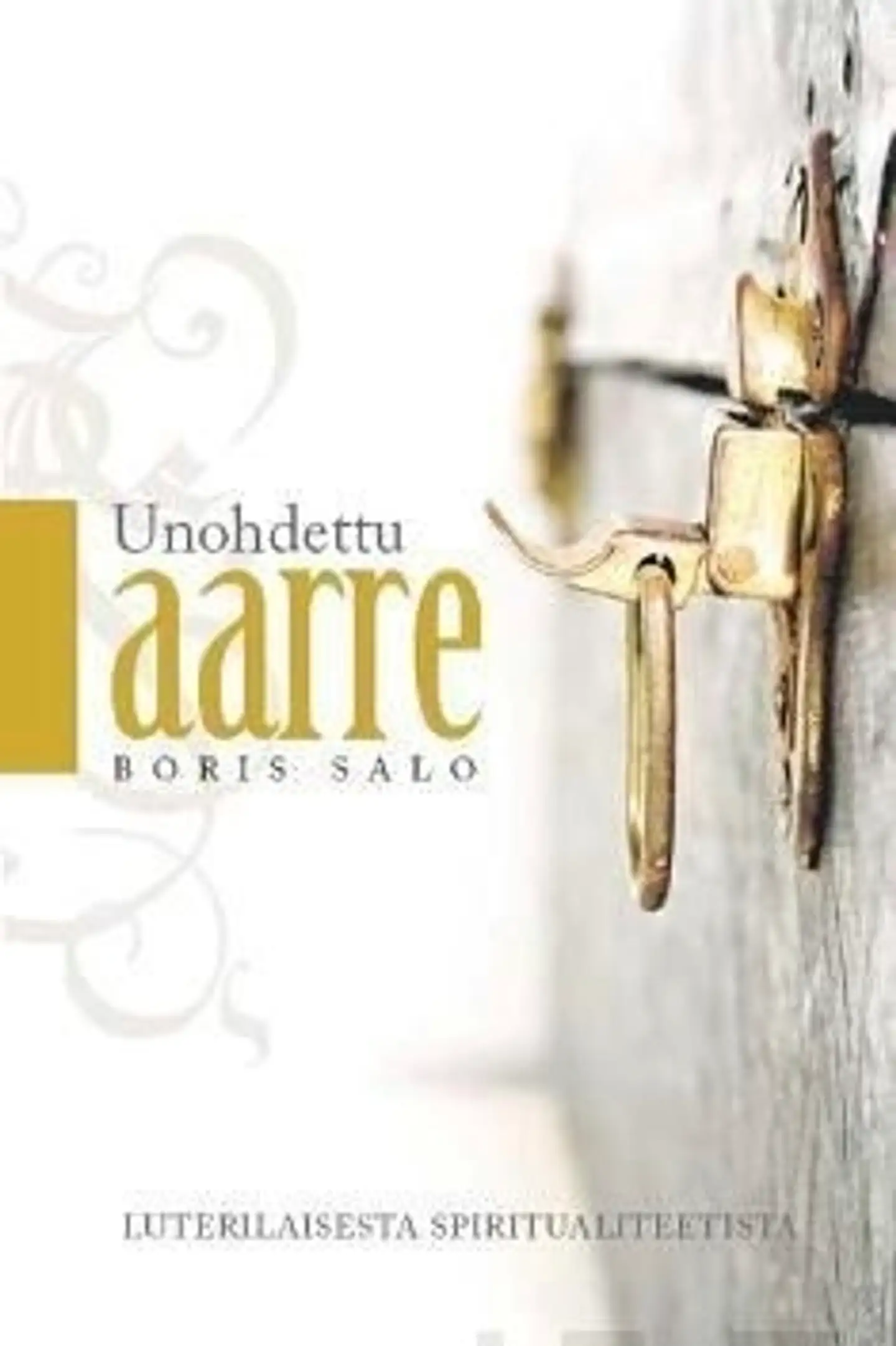 Salo, Unohdettu aarre - luterilaista spiritualiteettia