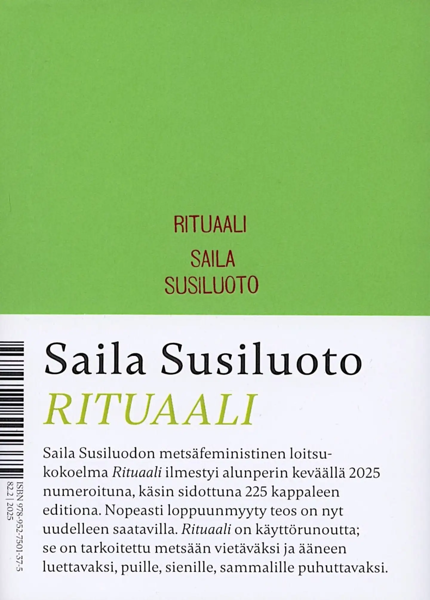 Susiluoto, Rituaali