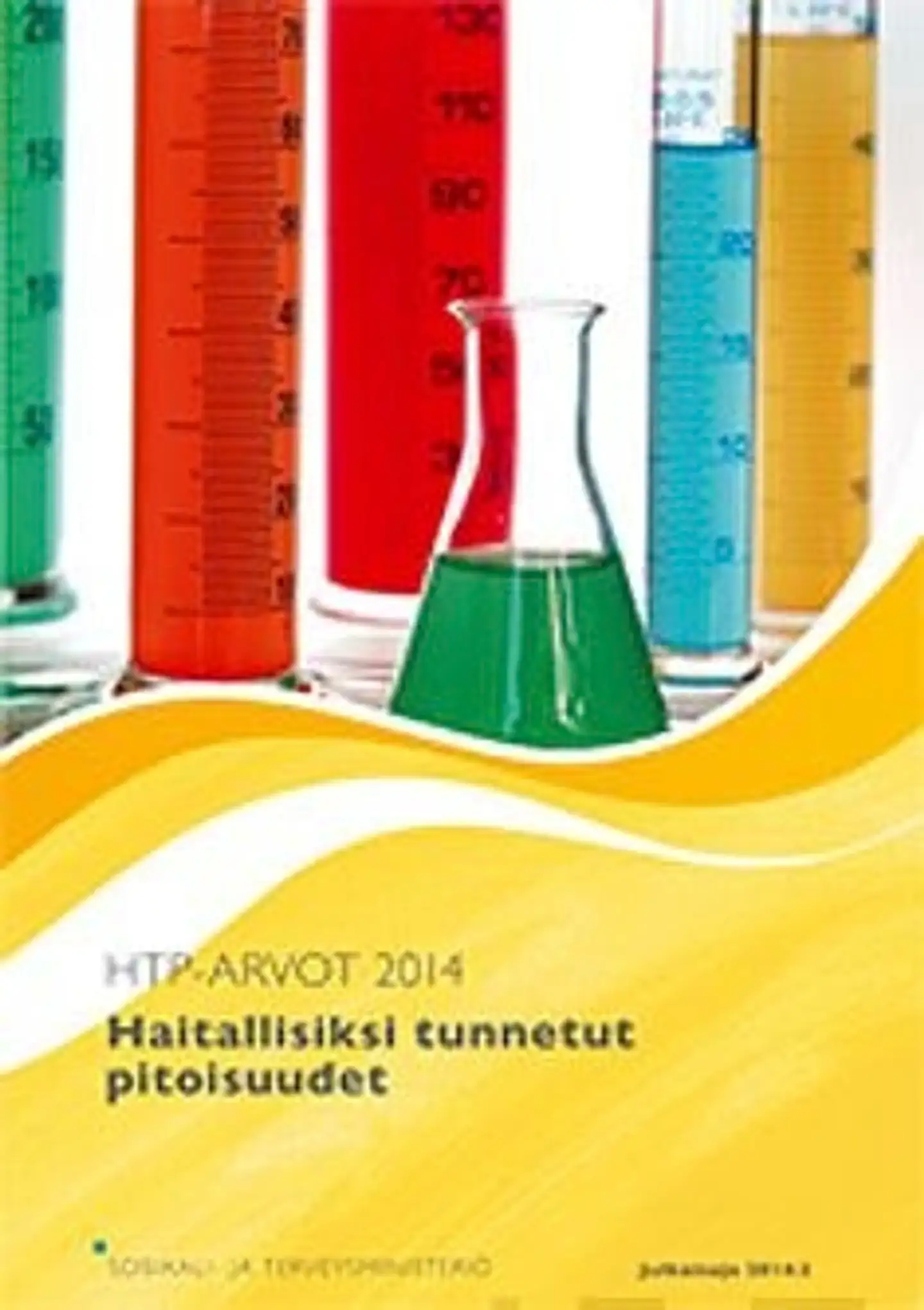 HTP-arvot 2014 - haitallisiksi tunnetut pitoisuudet