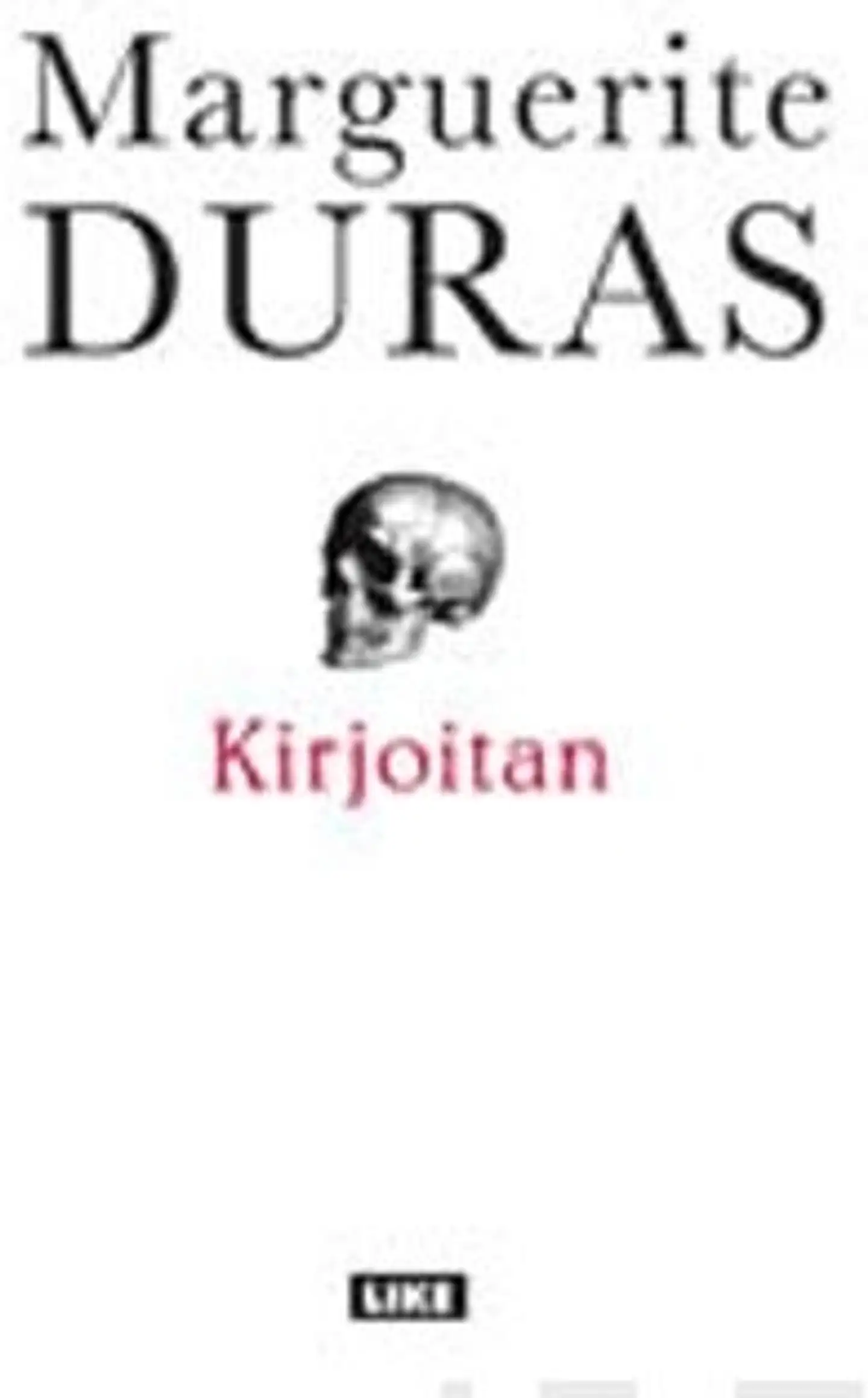 Duras, Kirjoitan