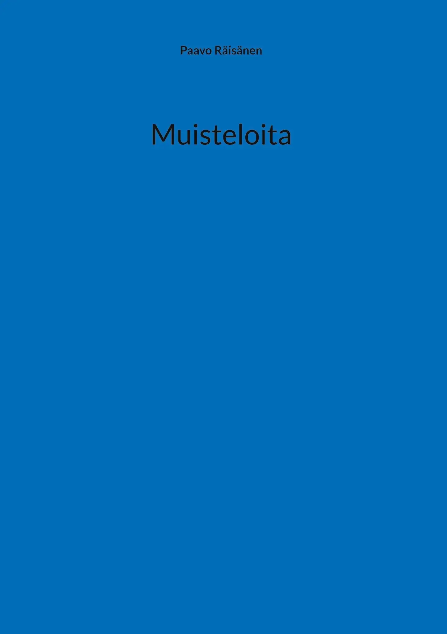 Räisänen, Muisteloita