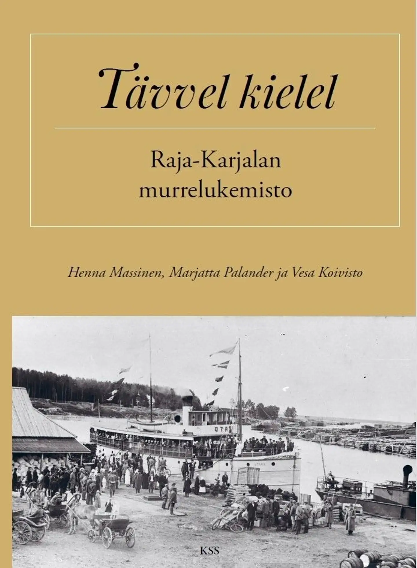 Massinen, Tävvel kielel - Raja-Karjalan murrelukemisto