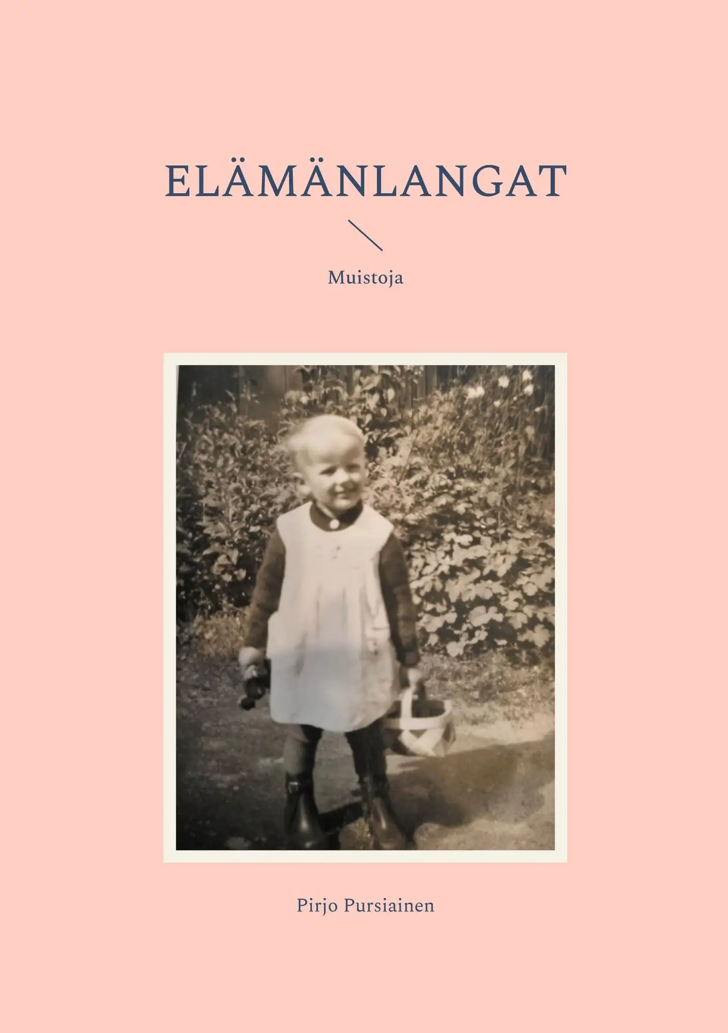 Pursiainen, Elämänlangat - Muistoja