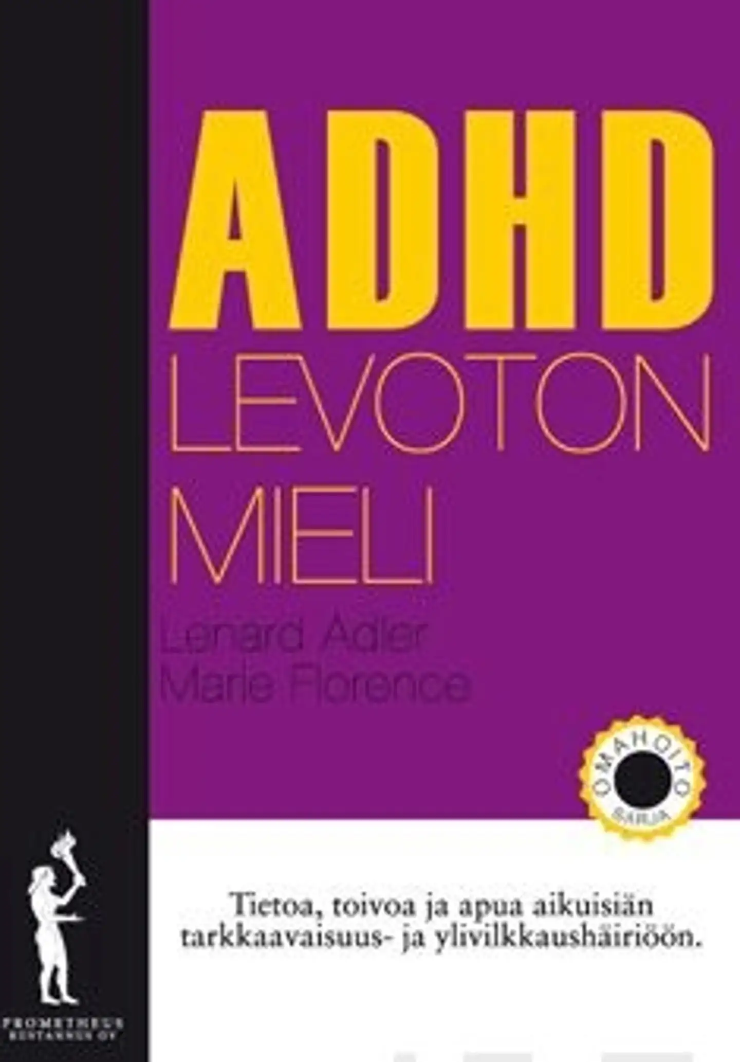 Adler, ADHD - levoton mieli