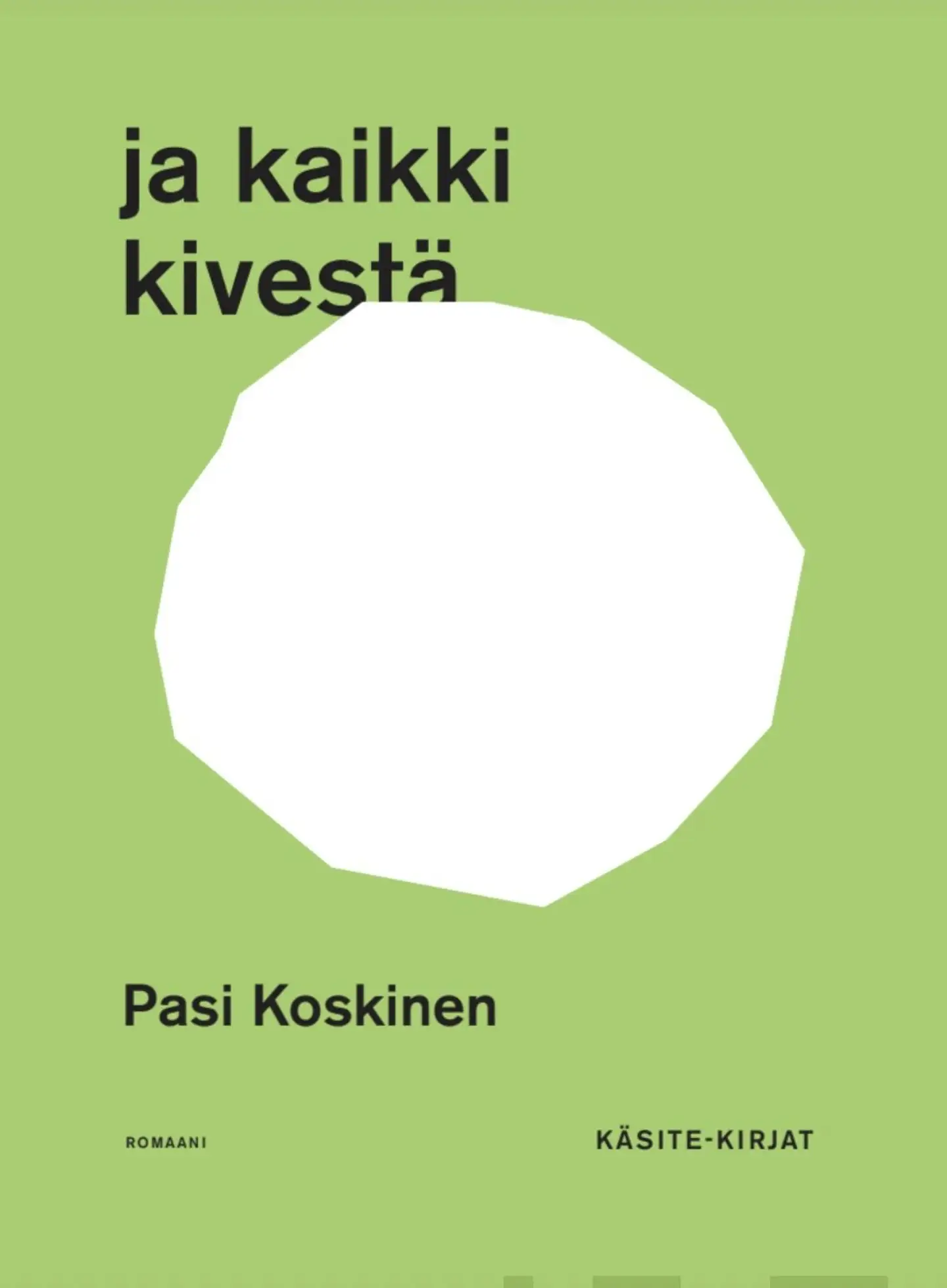 Koskinen, ja kaikki kivestä