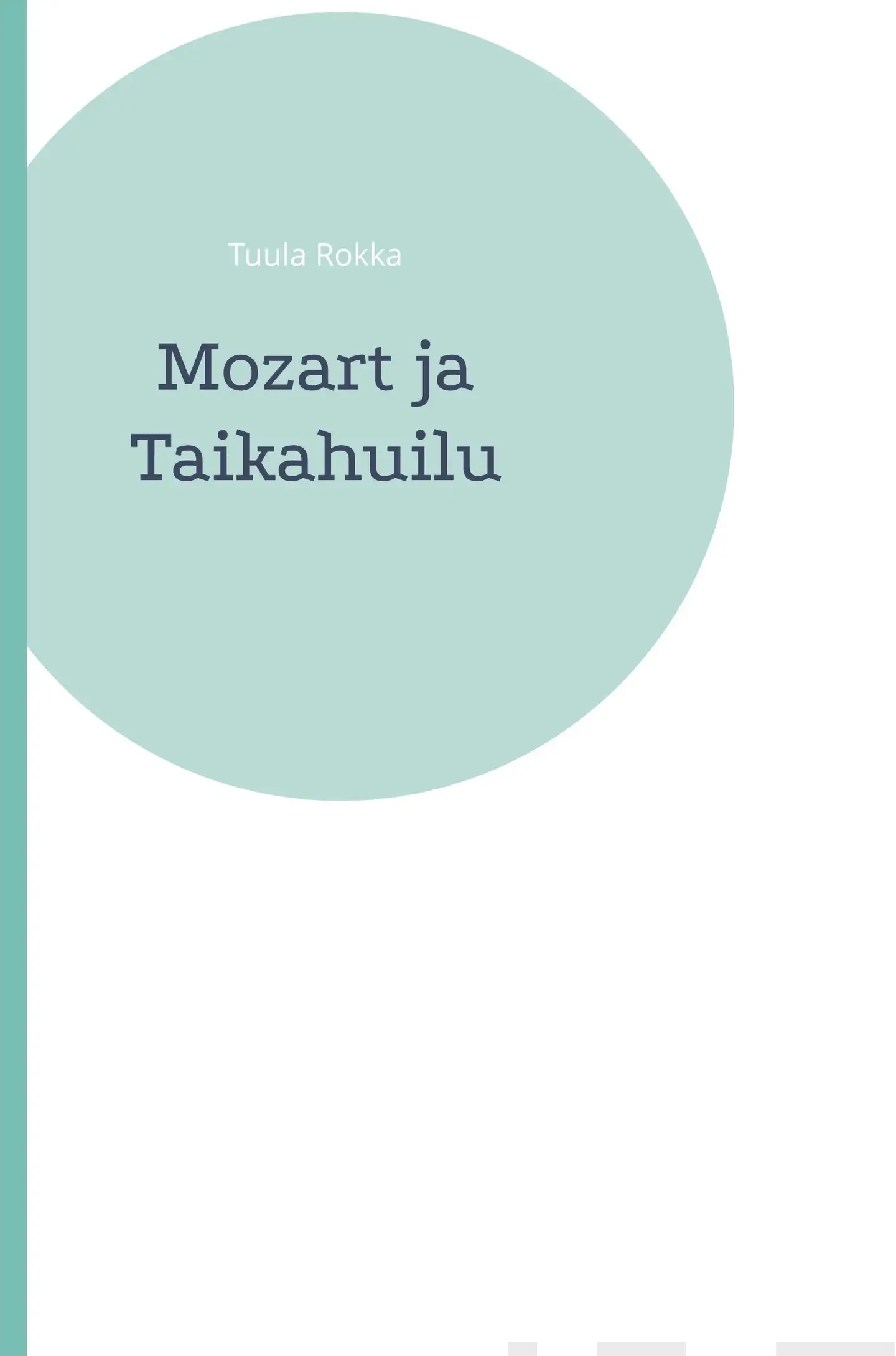 Rokka, Mozart ja Taikahuilu