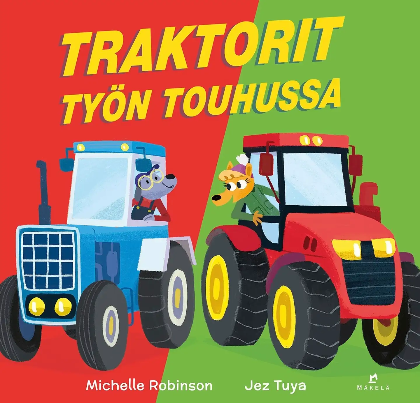 Robinson, Traktorit työn touhussa