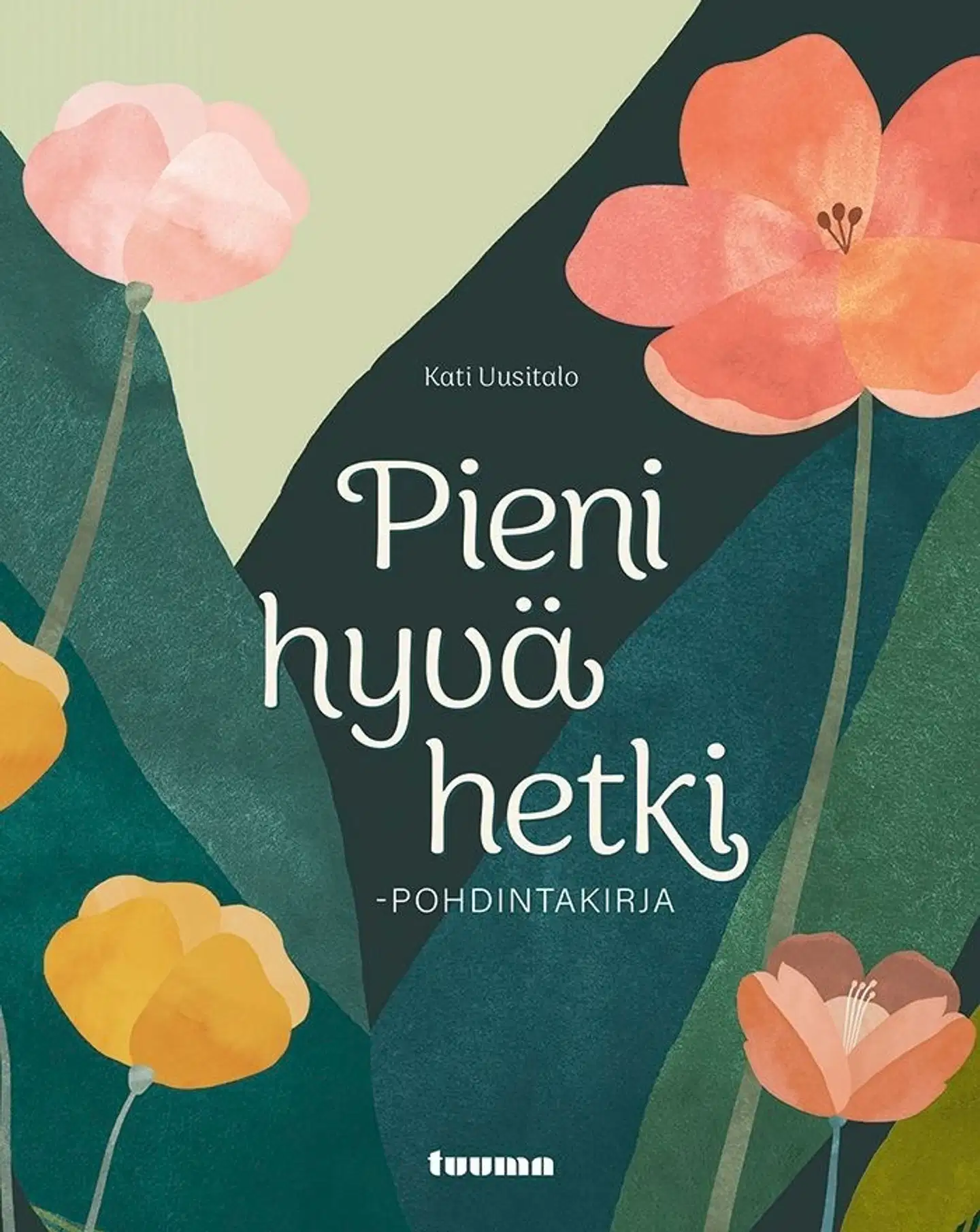 Uusitalo, Pieni hyvä hetki -pohdintakirja