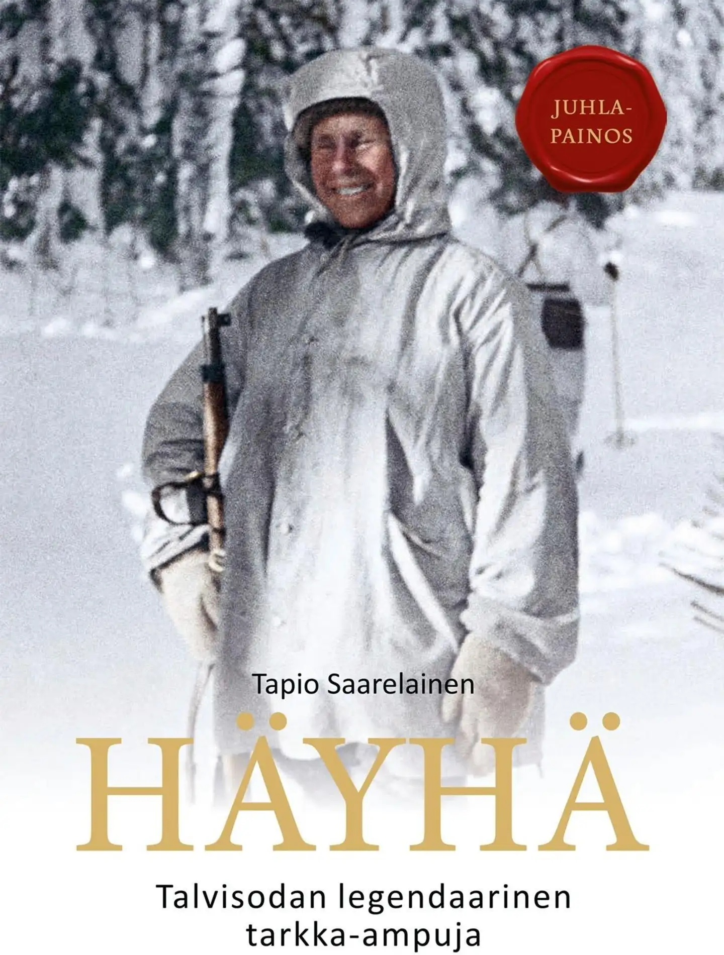 Saarelainen, Simo Häyhä - Talvisodan legendaarinen tarkka-ampuja