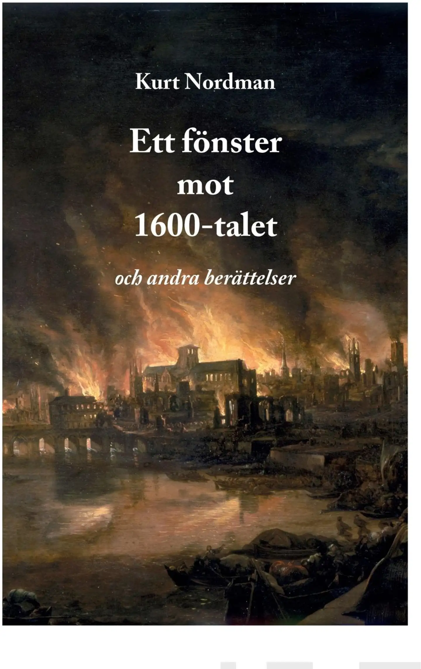 Nordman, Ett fönster mot 1600-talet och andra berättelser