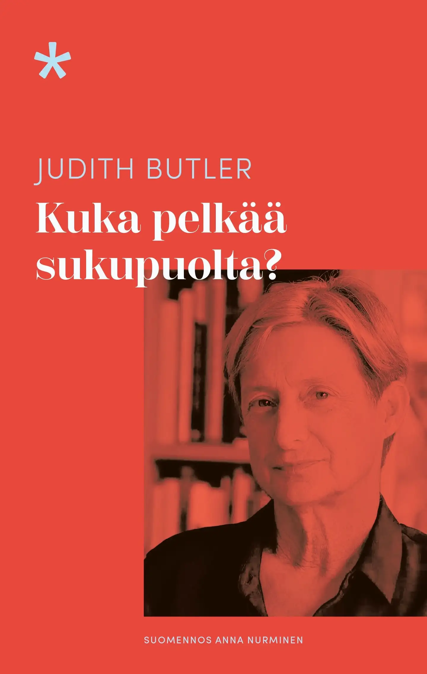 Butler, Kuka pelkää sukupuolta?