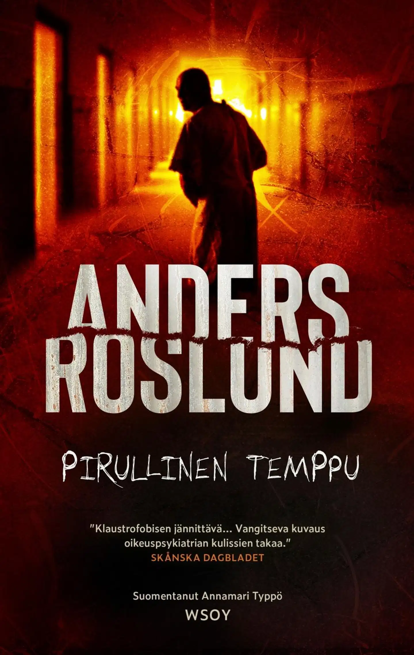 Roslund, Pirullinen temppu