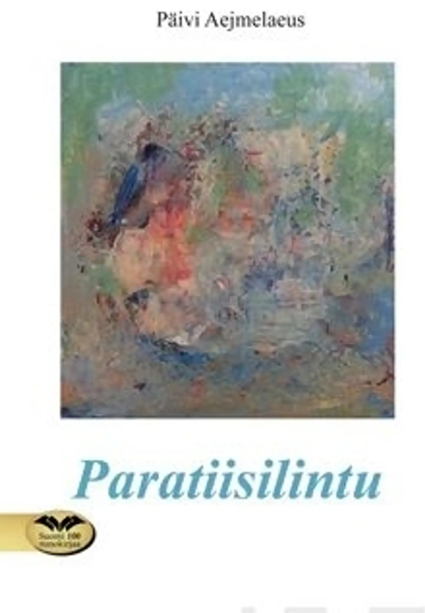 Aejmelaeus, Paratiisilintu
