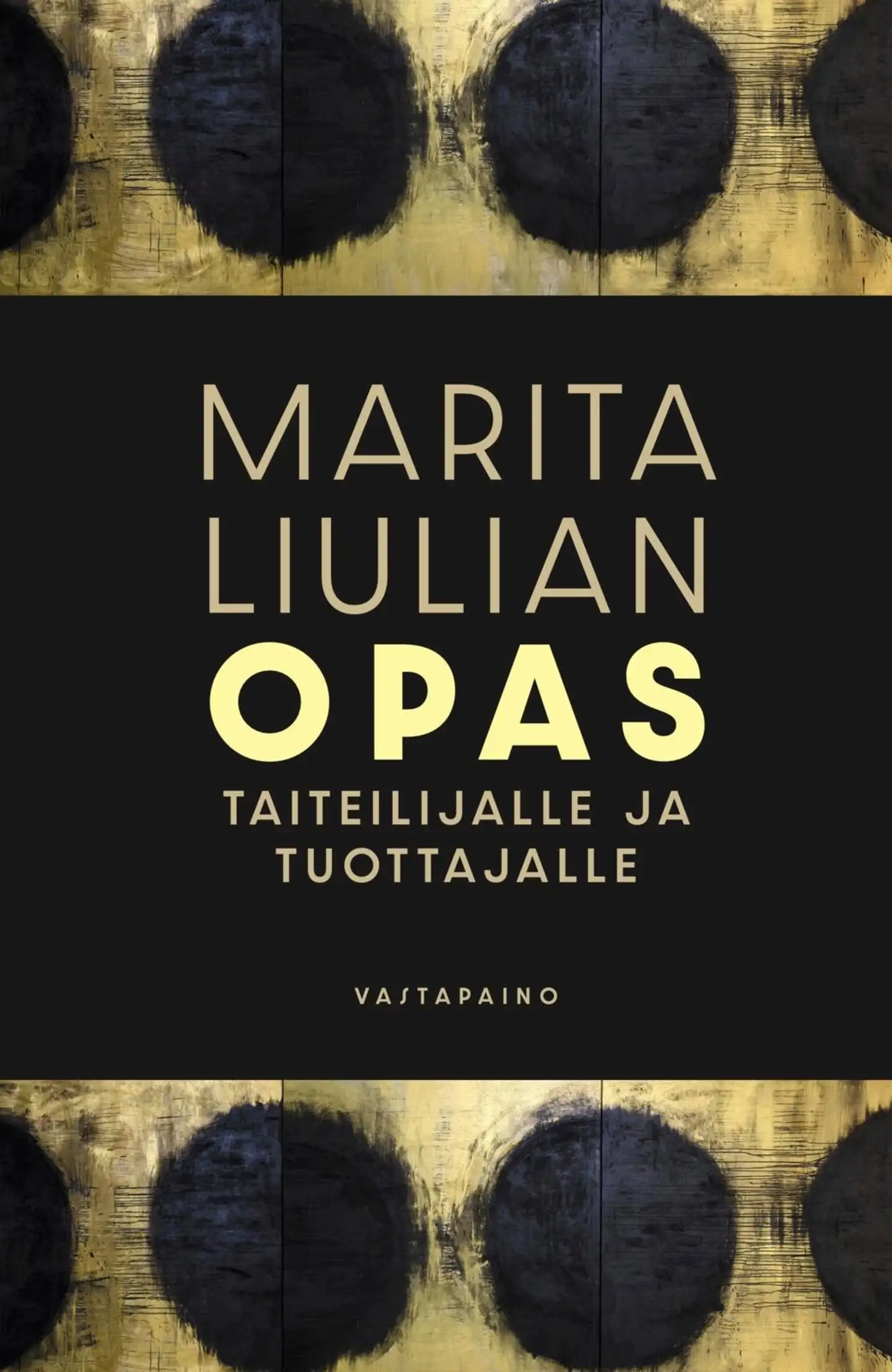 Liulia, Marita Liulian opas taiteilijalle ja tuottajalle