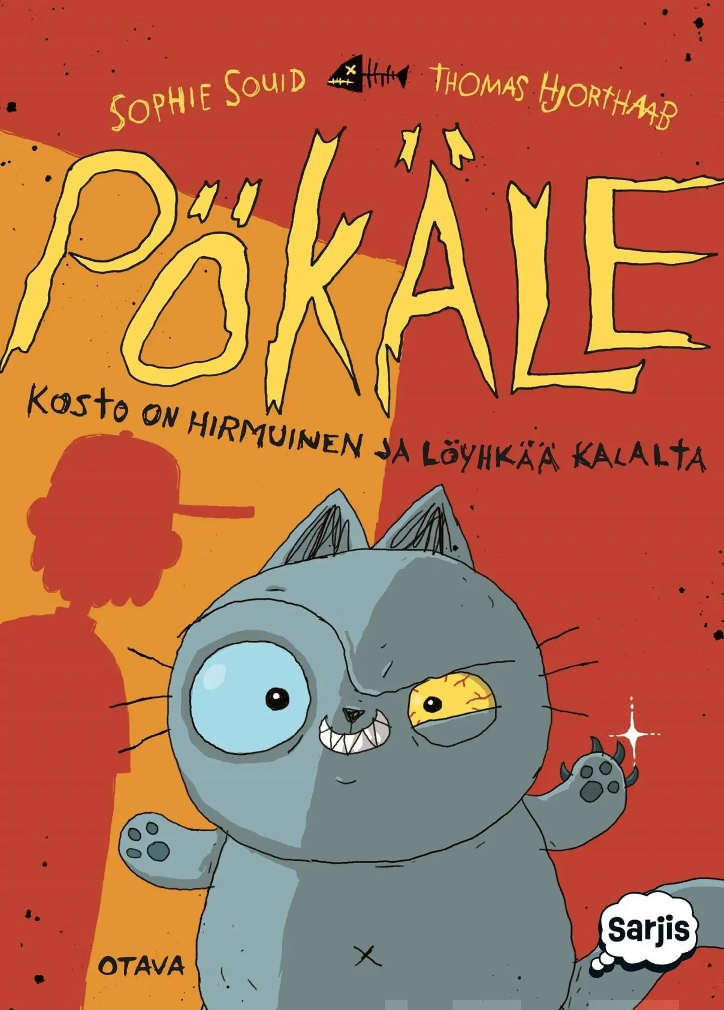 Souid, Pökäle - Kosto on hirmuinen ja löyhkää kalalta