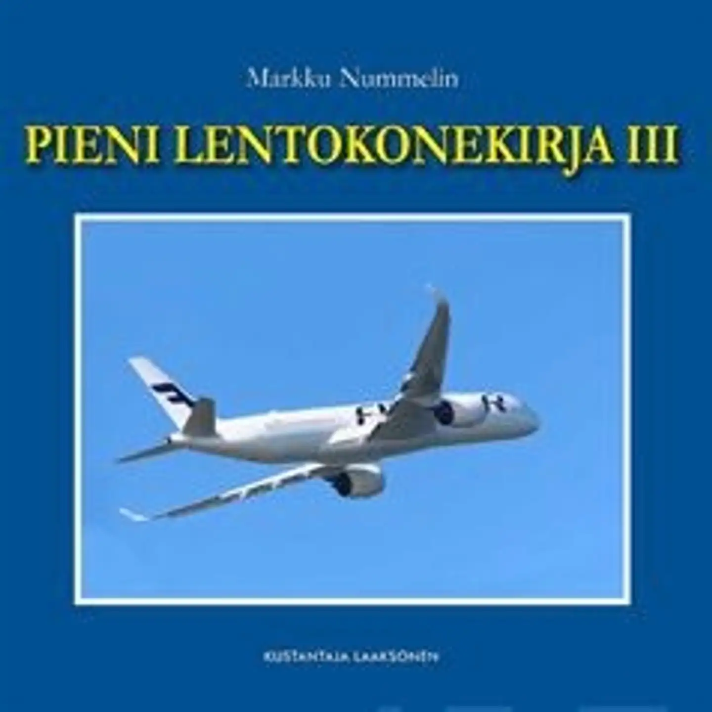 Nummelin, Pieni lentokonekirja III