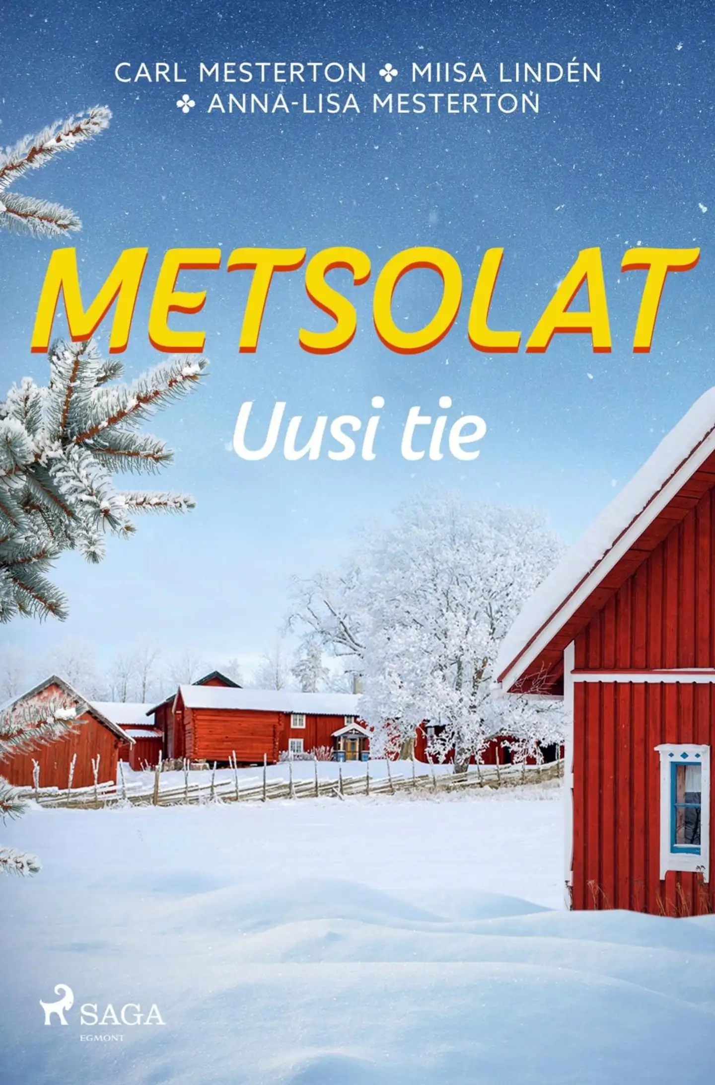 Mesterton, Metsolat - Uusi tie