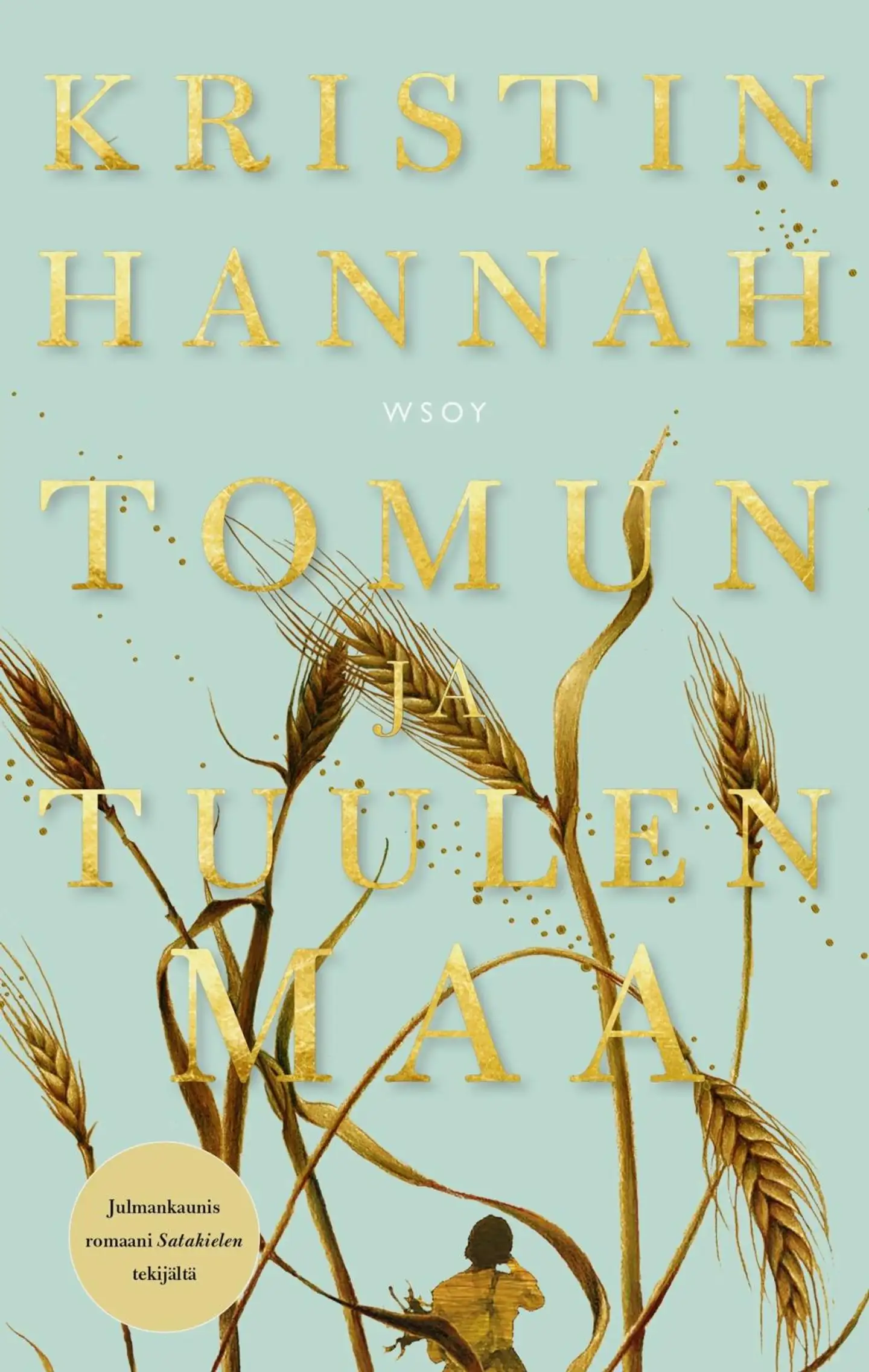 Hannah, Tomun ja tuulen maa