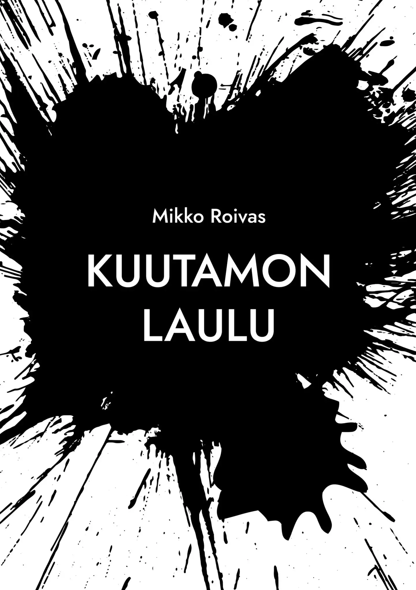 Roivas, Kuutamon laulu