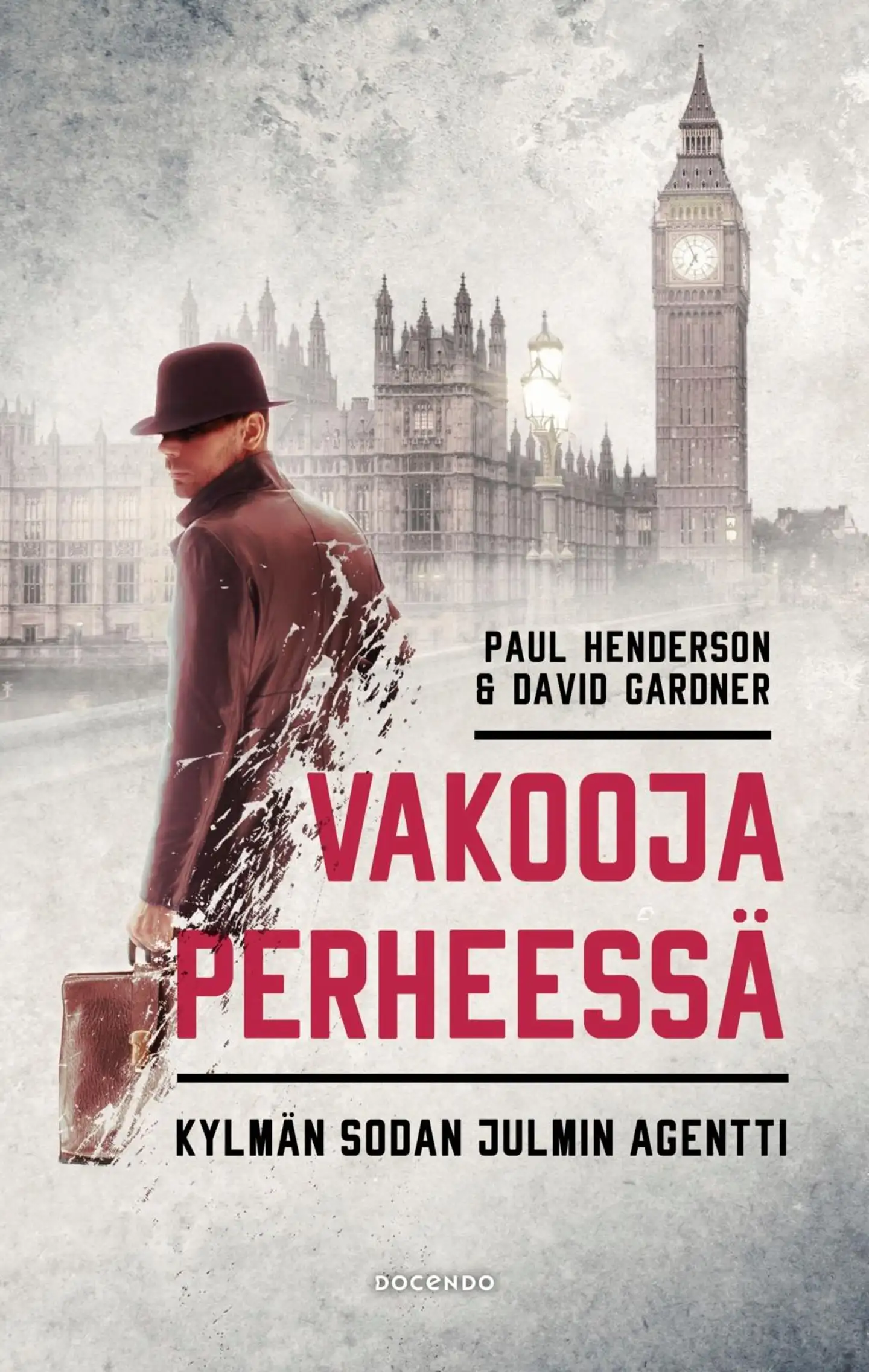 Henderson, Vakooja perheessä - Kylmän sodan julmin agentti