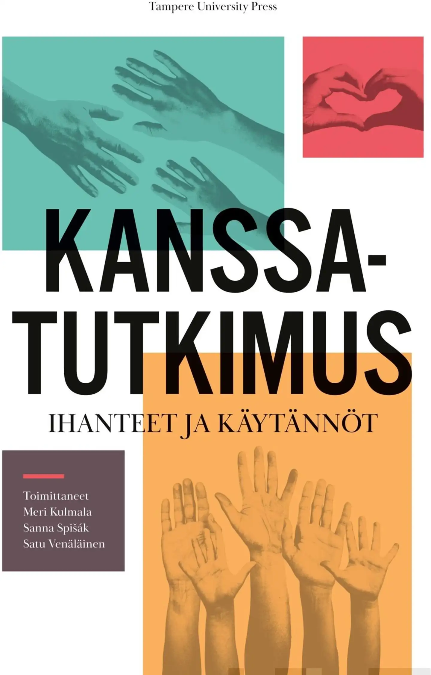 Kulmala, Kanssatutkimus - Ihanteet ja käytännöt