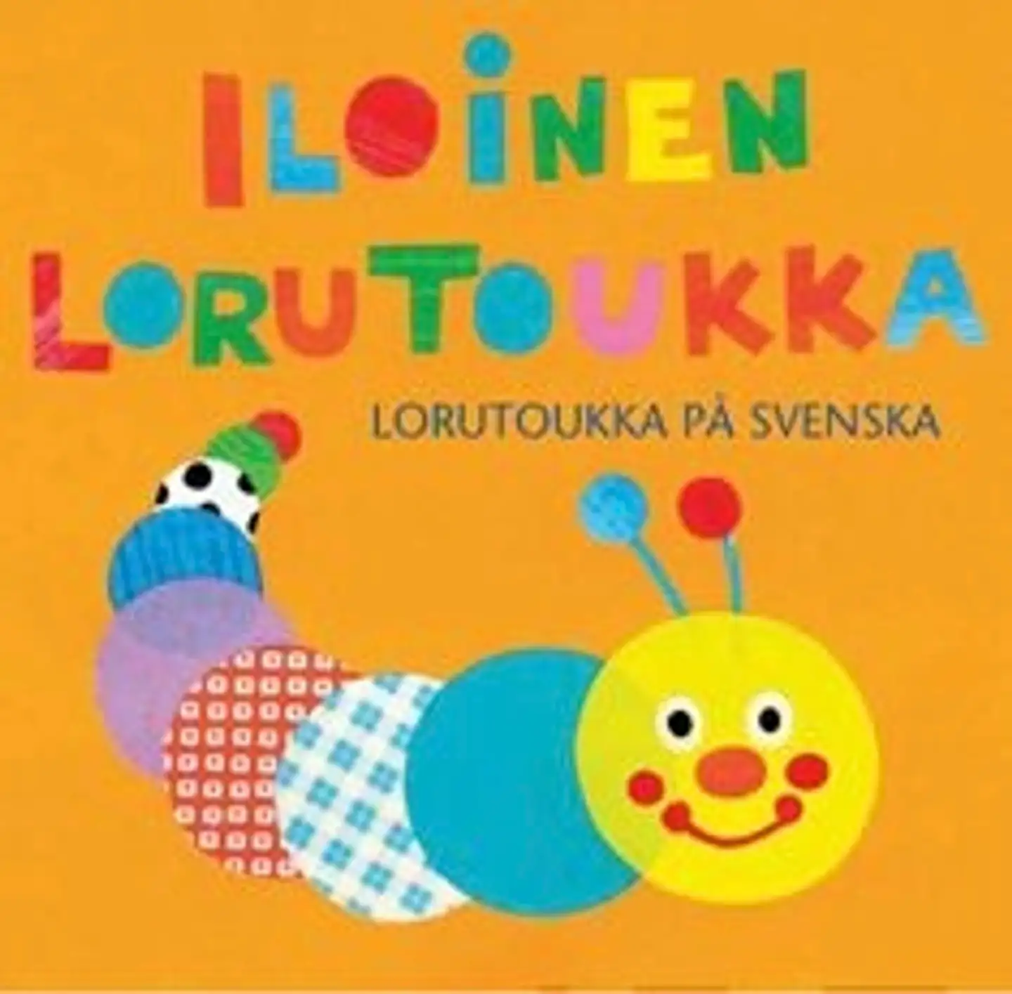 Marttinen, Iloinen lorutoukka