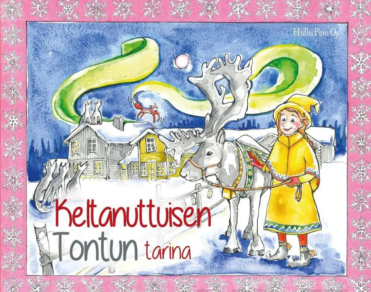 Keltanuttuisen Tontun tarina