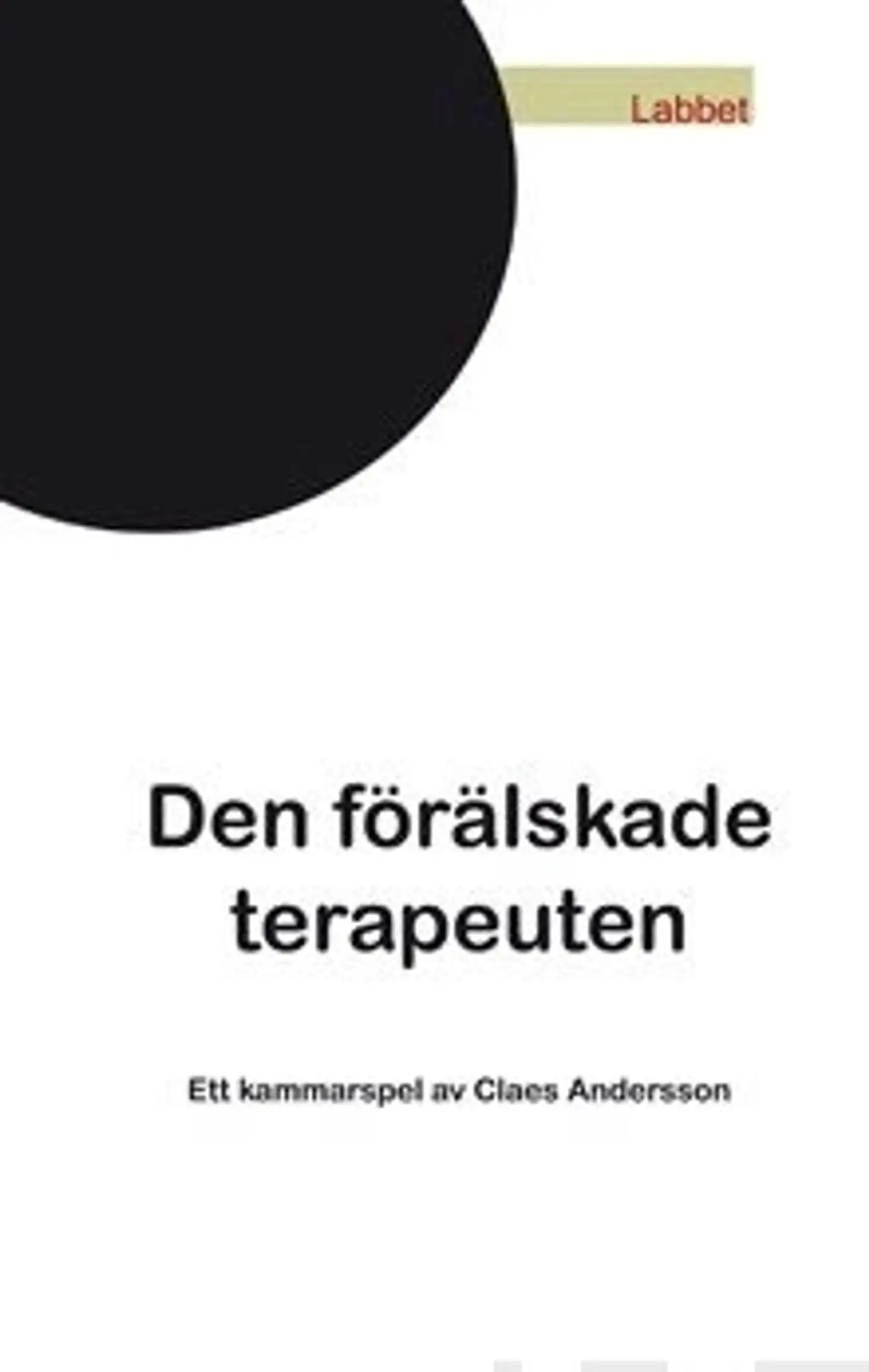 Andersson, Den förälskade terapeutten - Ett kammarspel