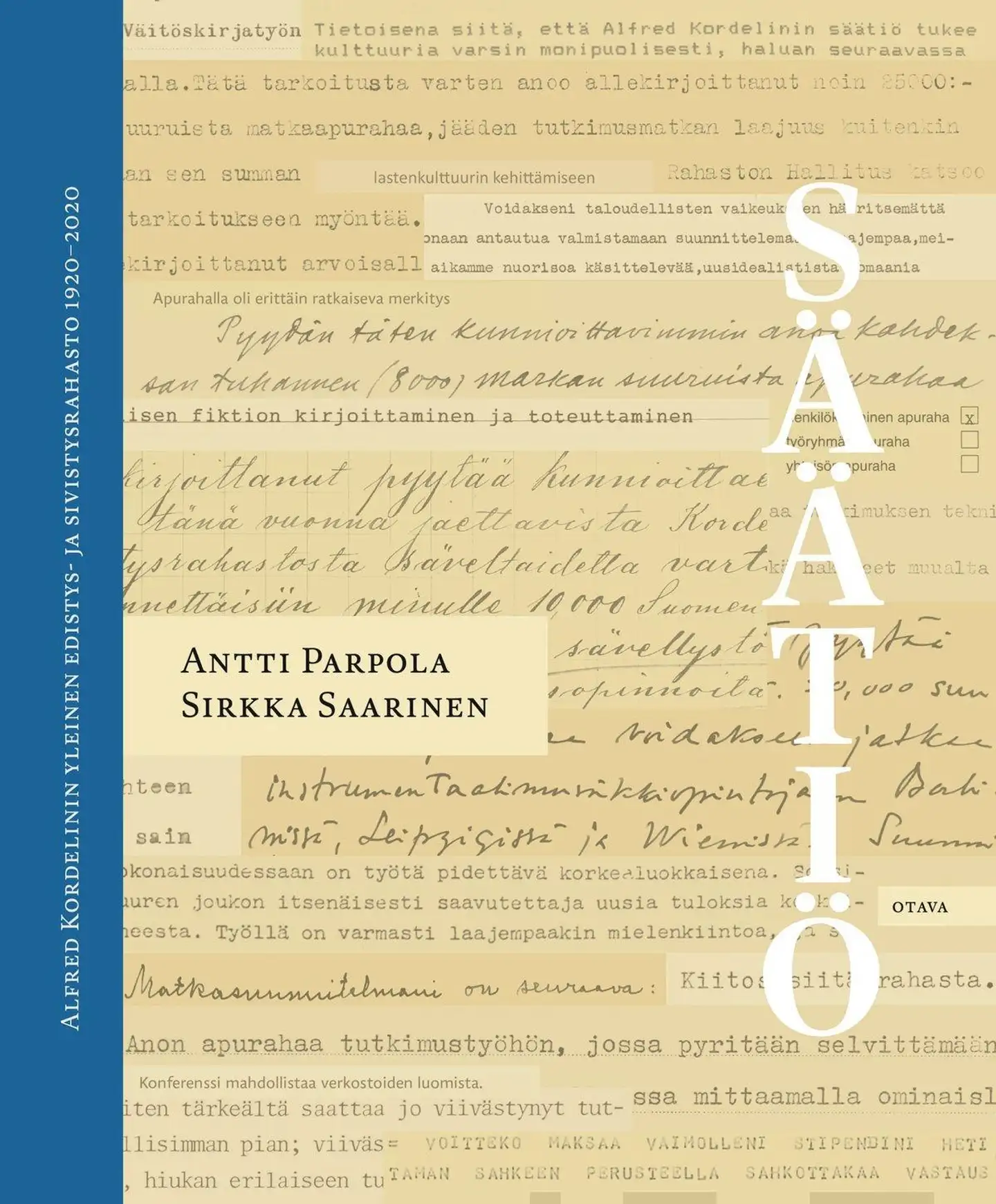 Parpola, Säätiö - Alfred Kordelinin yleinen edistys- ja sivistysrahasto 1920-2020