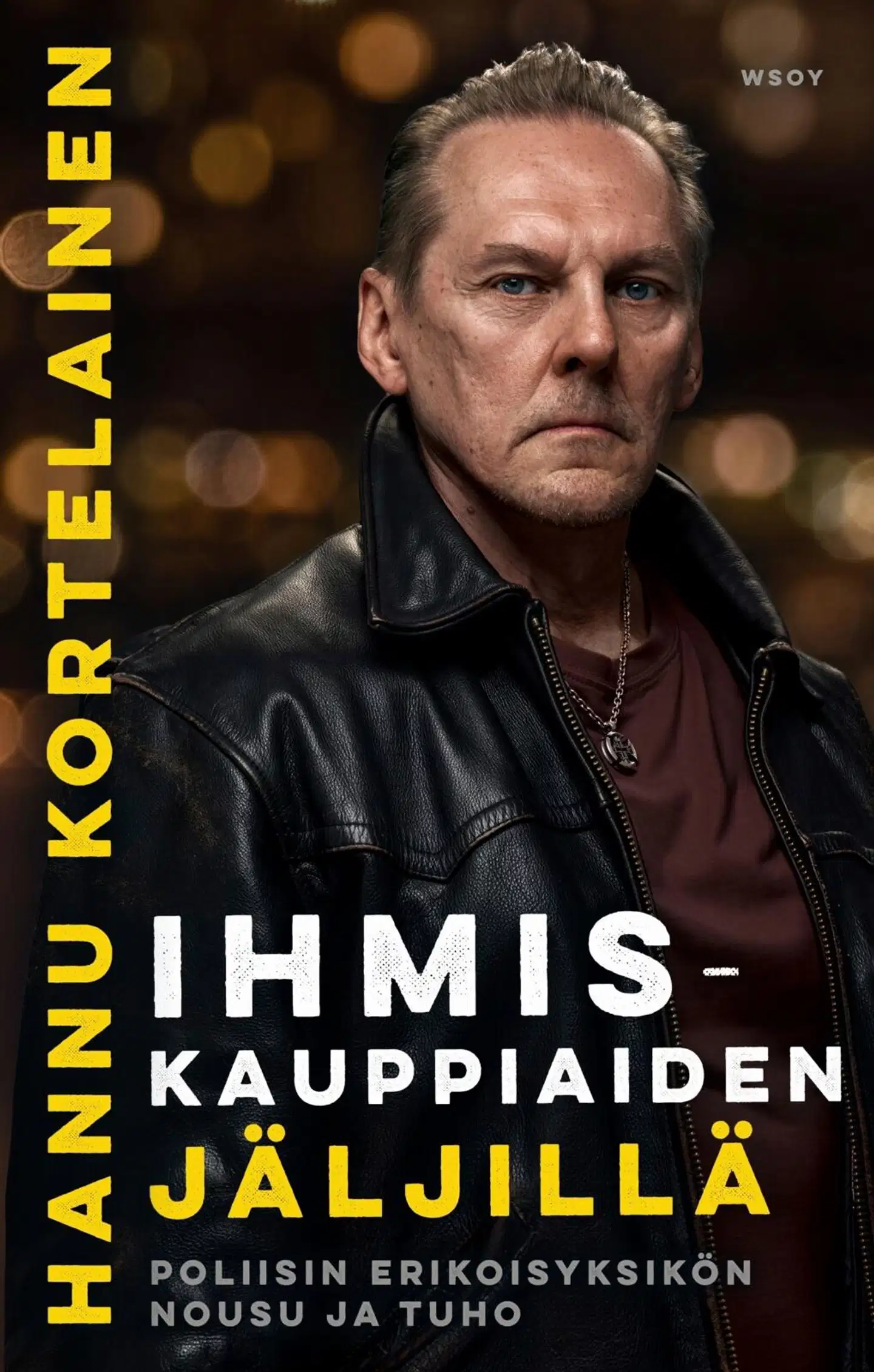 Kortelainen, Ihmiskauppiaiden jäljillä. Poliisin erikoisyksikön nousu ja tuho