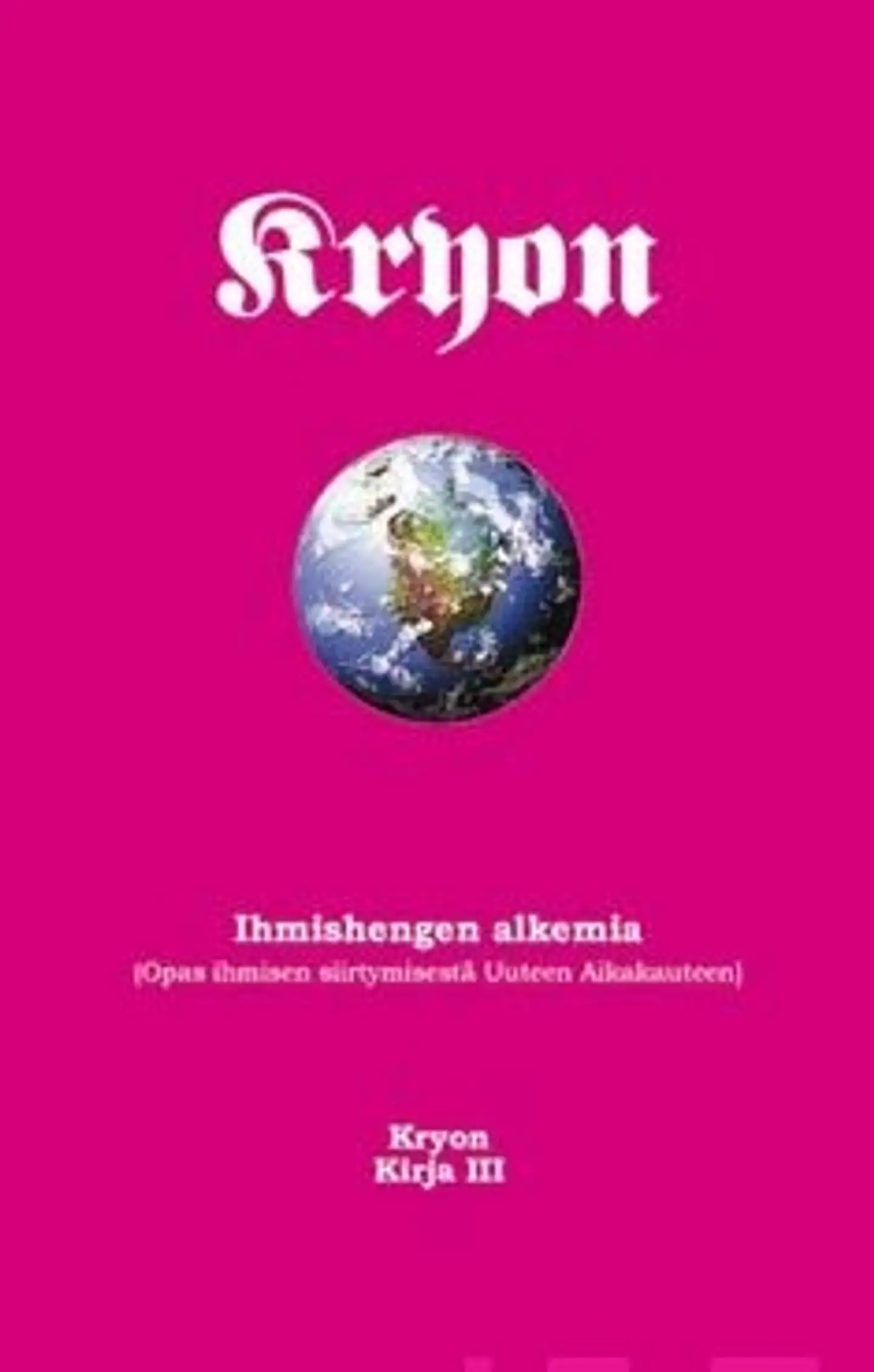 Carroll, Ihmishengen alkemia - opas ihmisen siirtymisestä uuteen aikakauteen