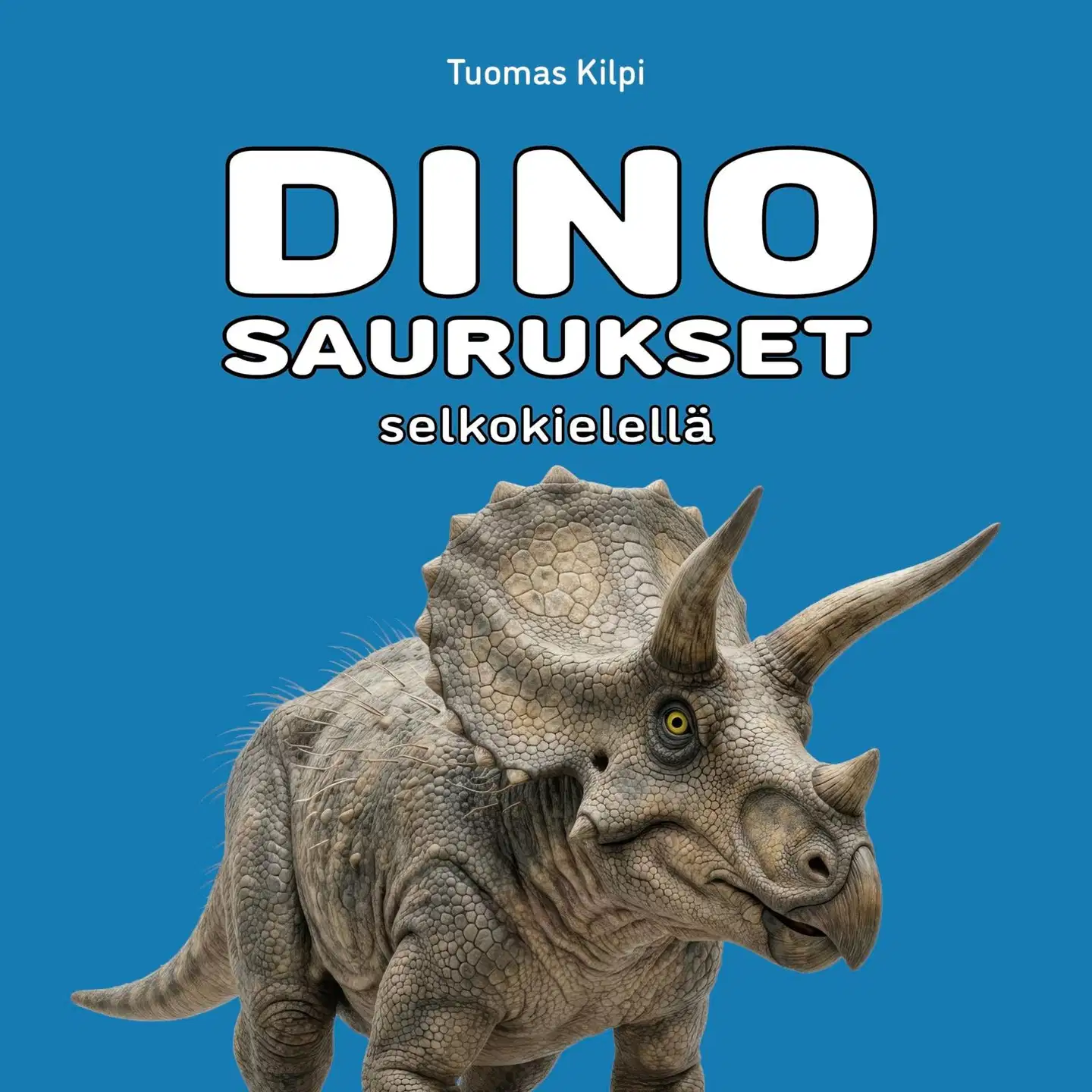 Kilpi, Dinosaurukset selkokielellä (selkokirja)