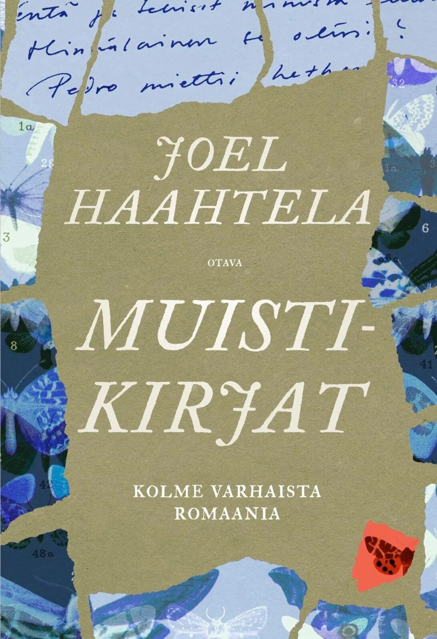 Haahtela, Muistikirjat - Kolme varhaista romaania