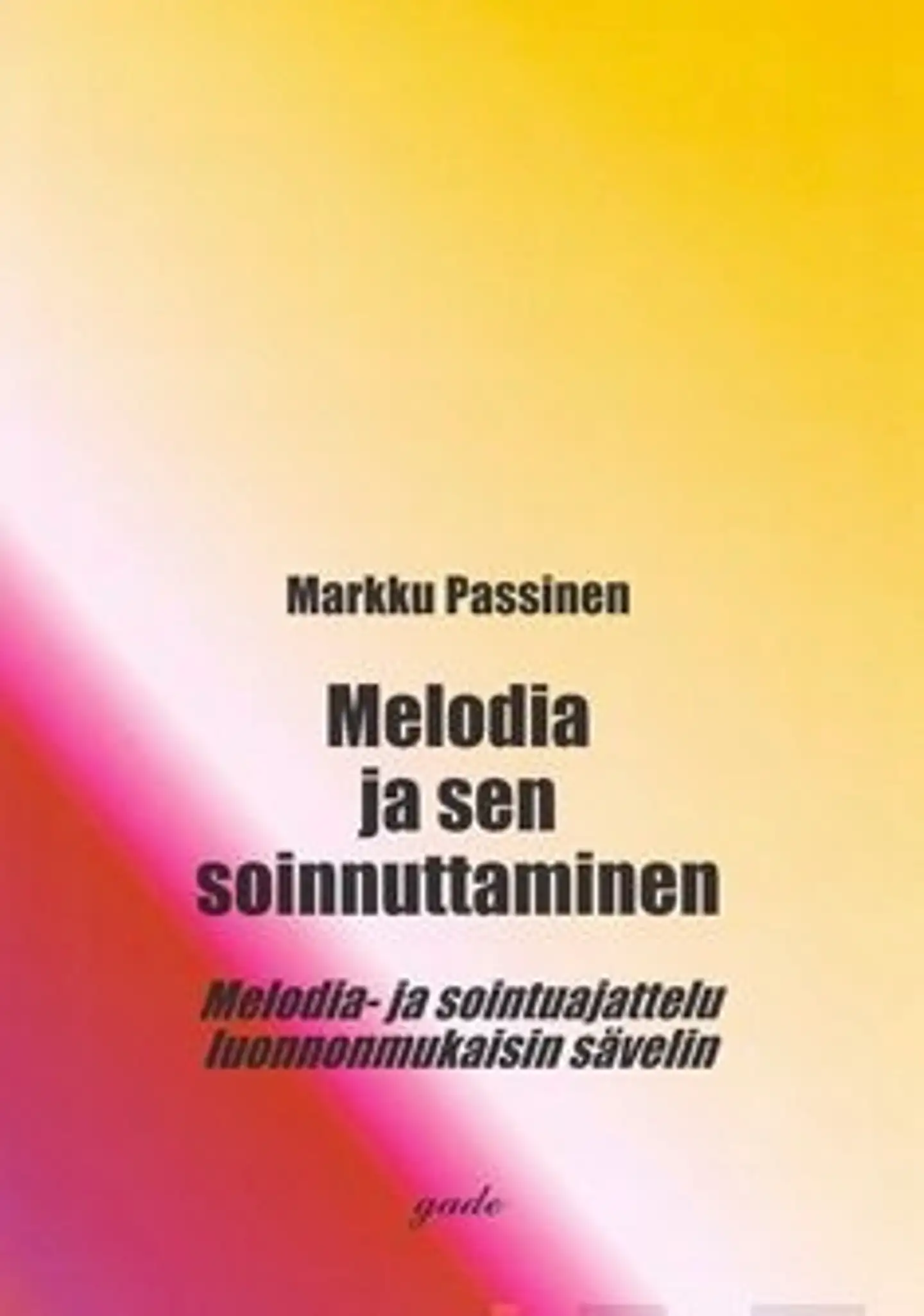 Passinen, Melodia ja sen soinnuttaminen