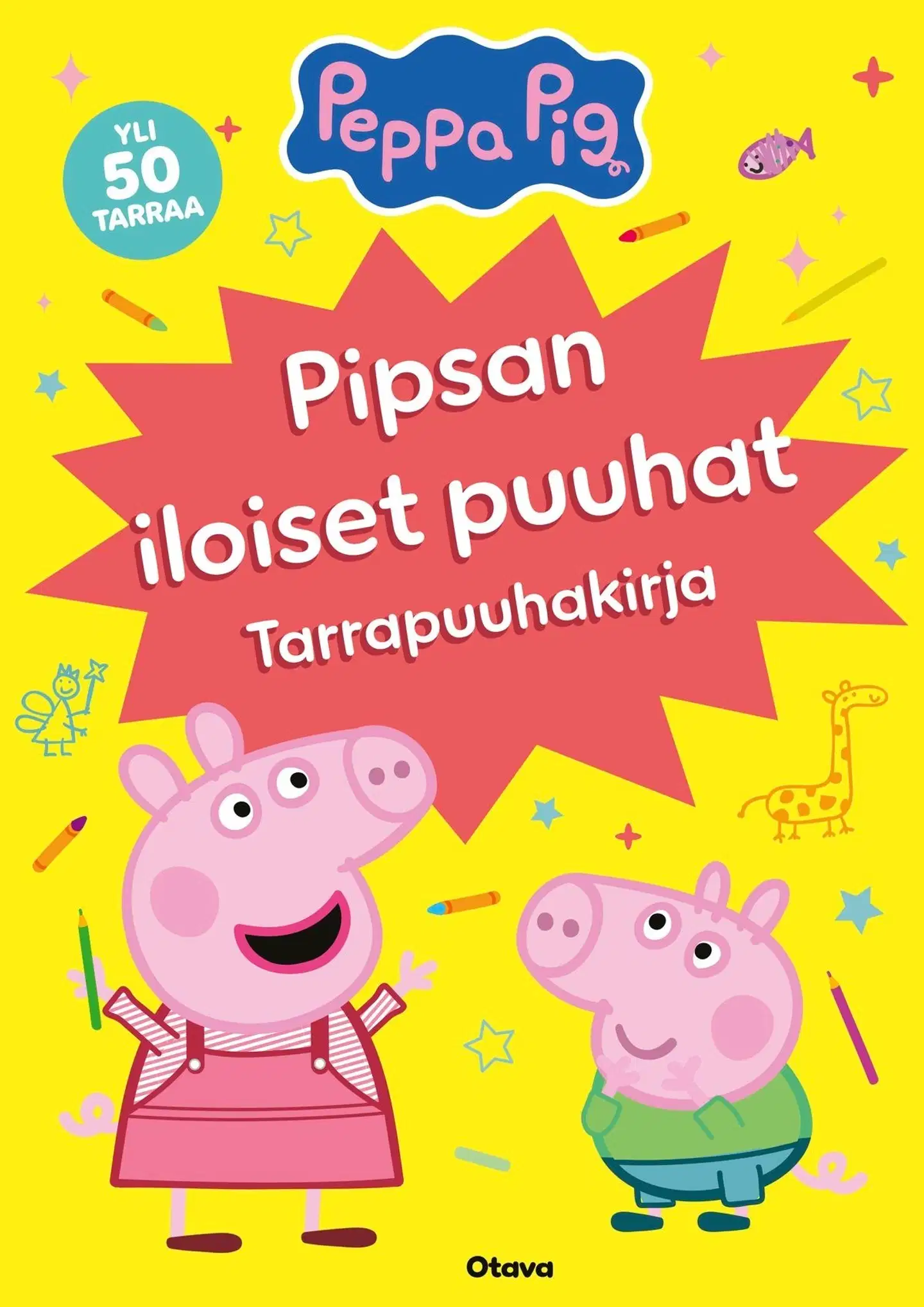 Pipsa Possu - Pipsan iloiset puuhat Tarrapuuhakirja