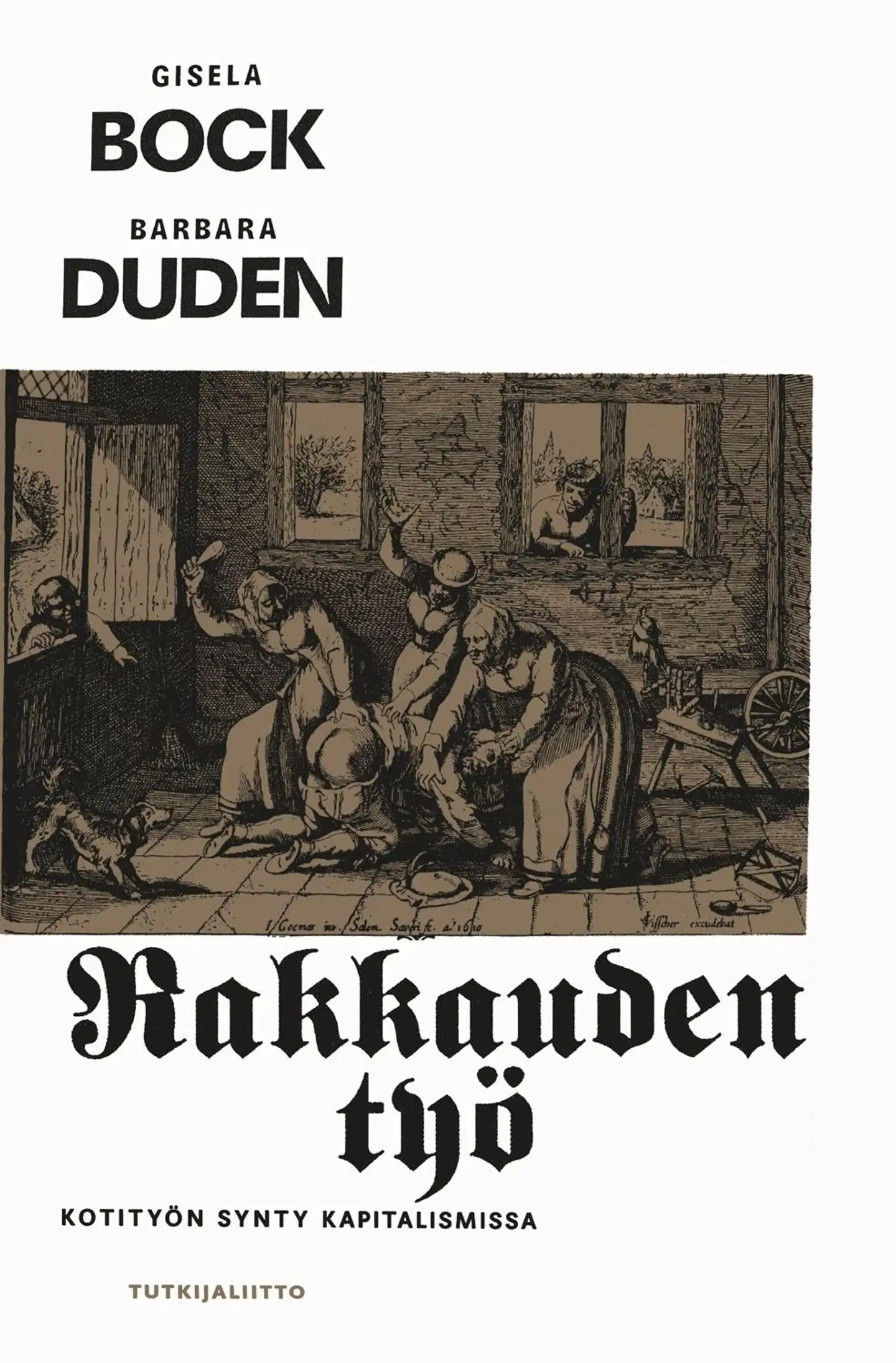 Bock, Rakkauden työ - Kotityön synty kapitalismissa