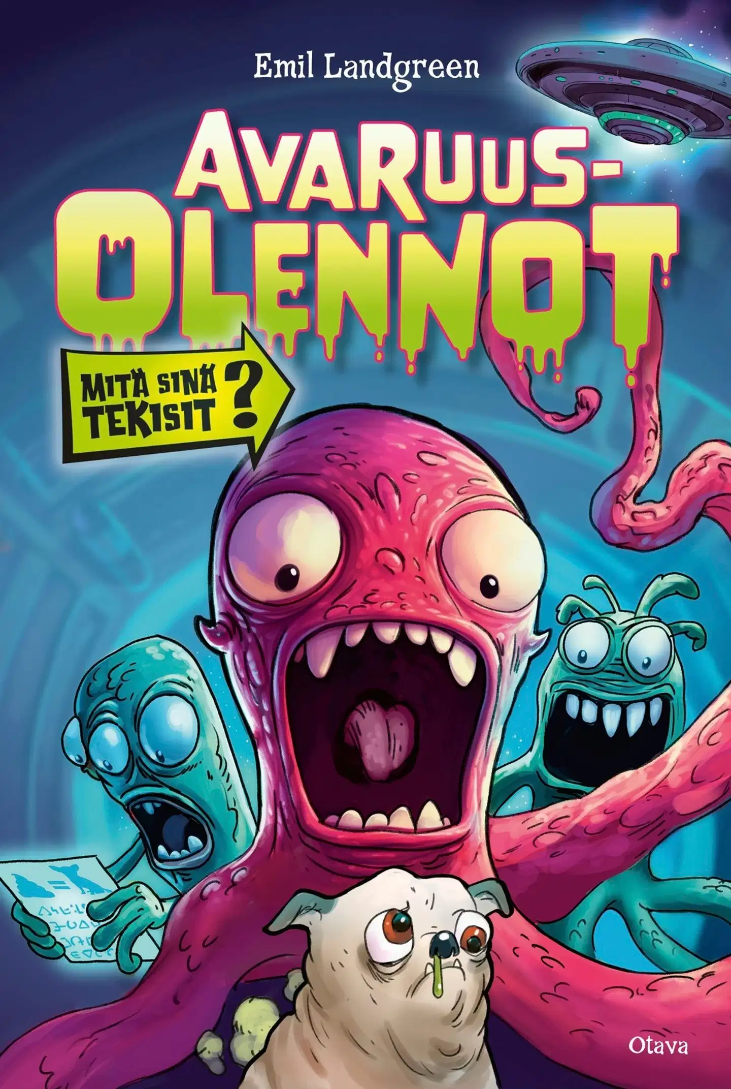 Landgreen, Mitä sinä tekisit? Avaruusolennot