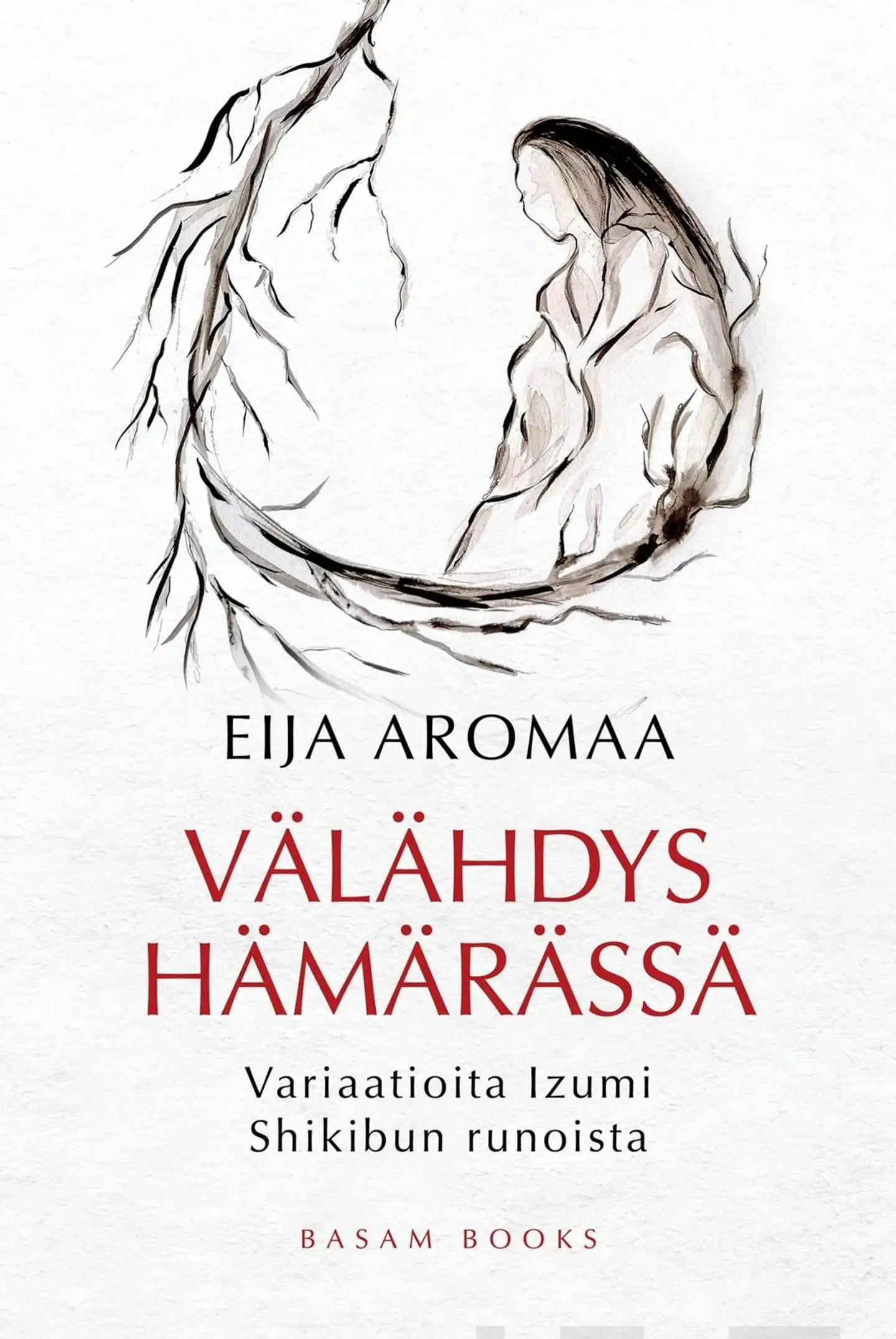 Aromaa, Välähdys hämärässä - Variaatioita Izumi Shikibun runoista