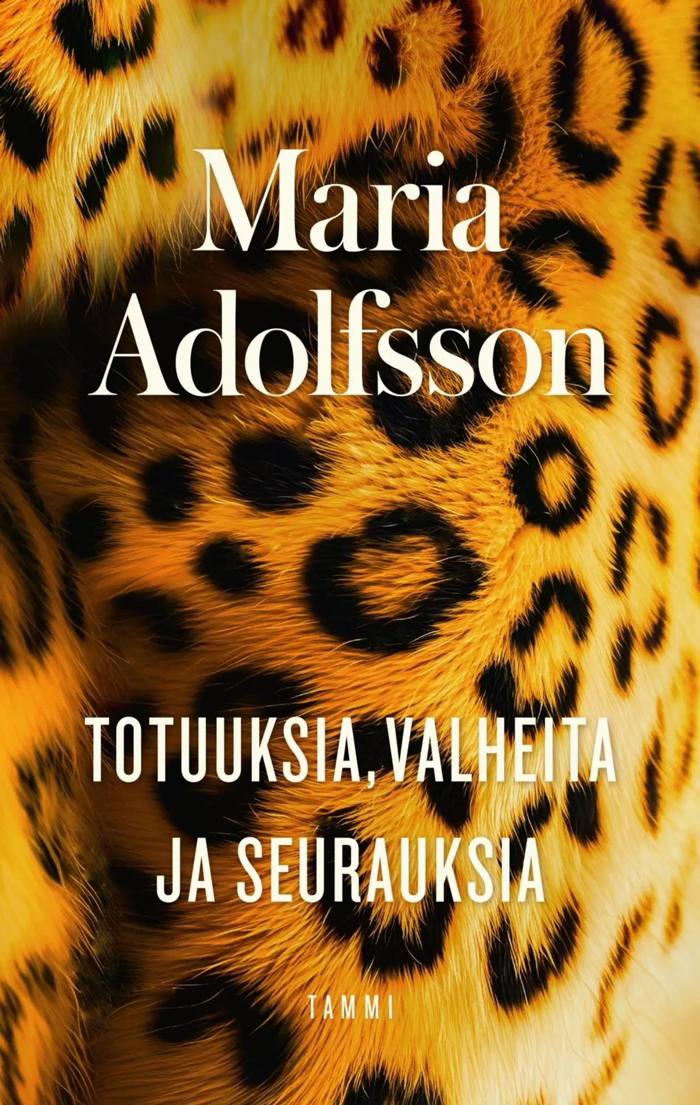 Adolfsson, Totuuksia, valheita ja seurauksia