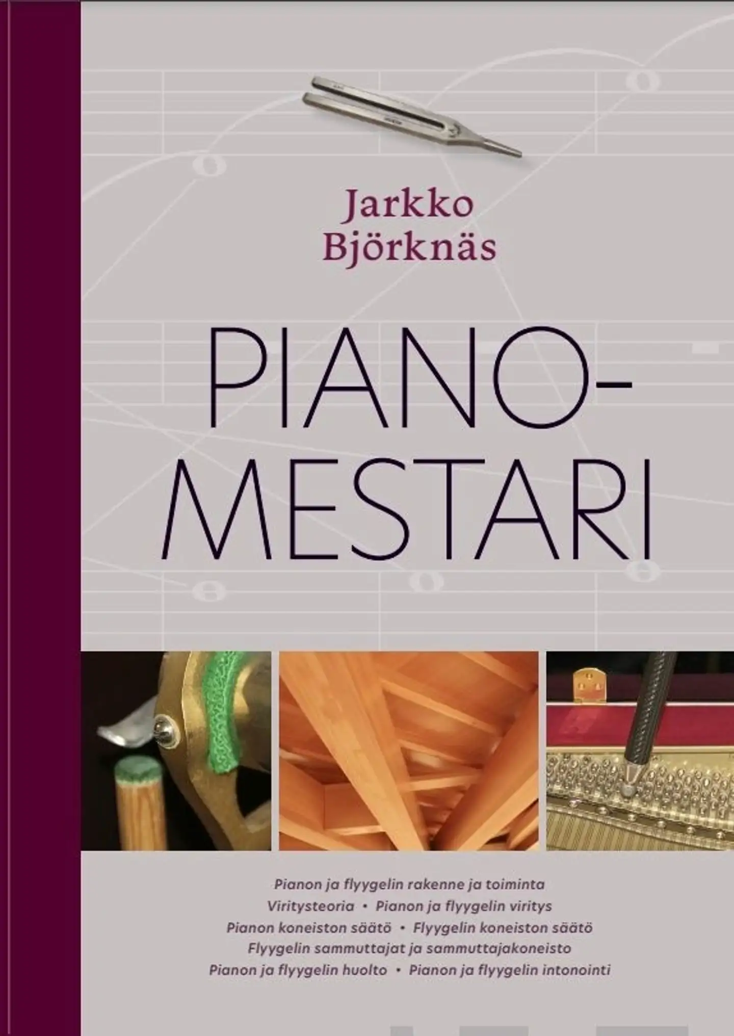 Björknäs, Pianomestari