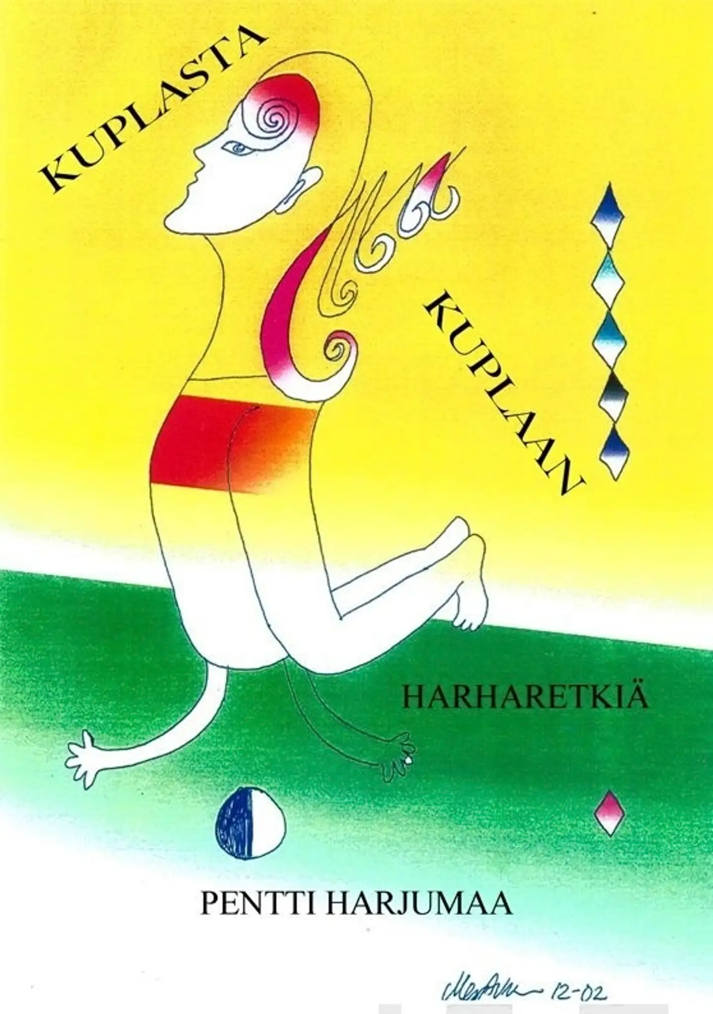 Harjumaa, Kuplasta kuplaan - Harharetkiä