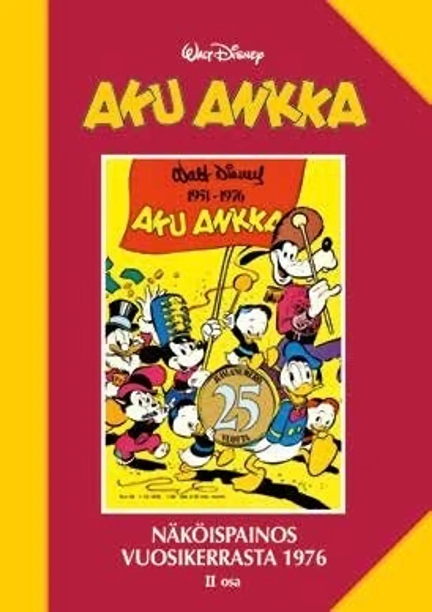 Aku Ankka - Näköispainos vuosikerrasta 1976 : II osa